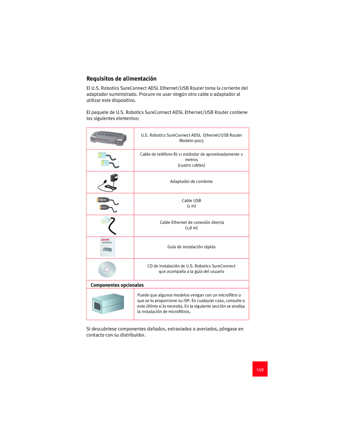 USRobotics 9003 manual Requisitos de alimentación, Componentes opcionales, 149 