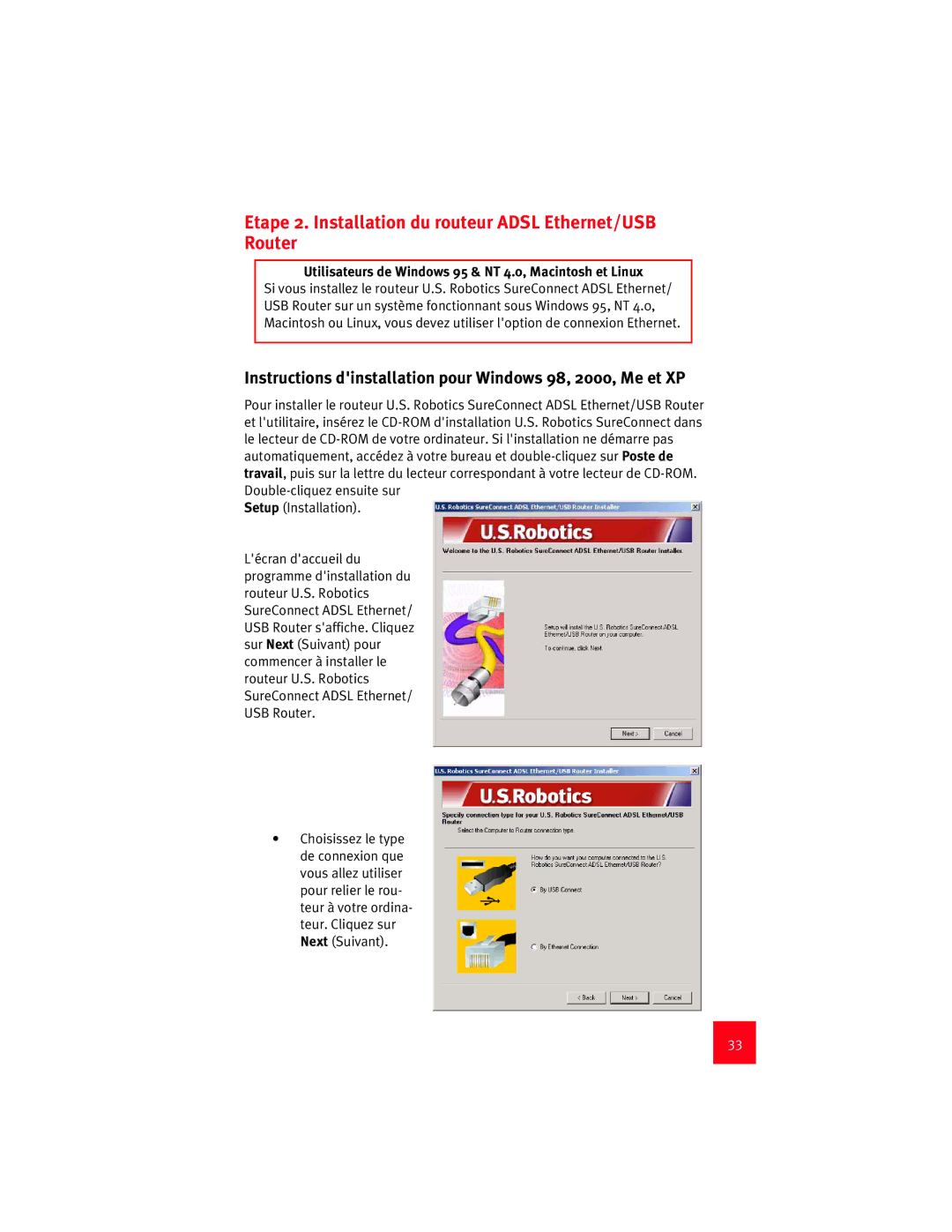 USRobotics 9003 manual Etape 2. Installation du routeur Adsl Ethernet/USB Router 