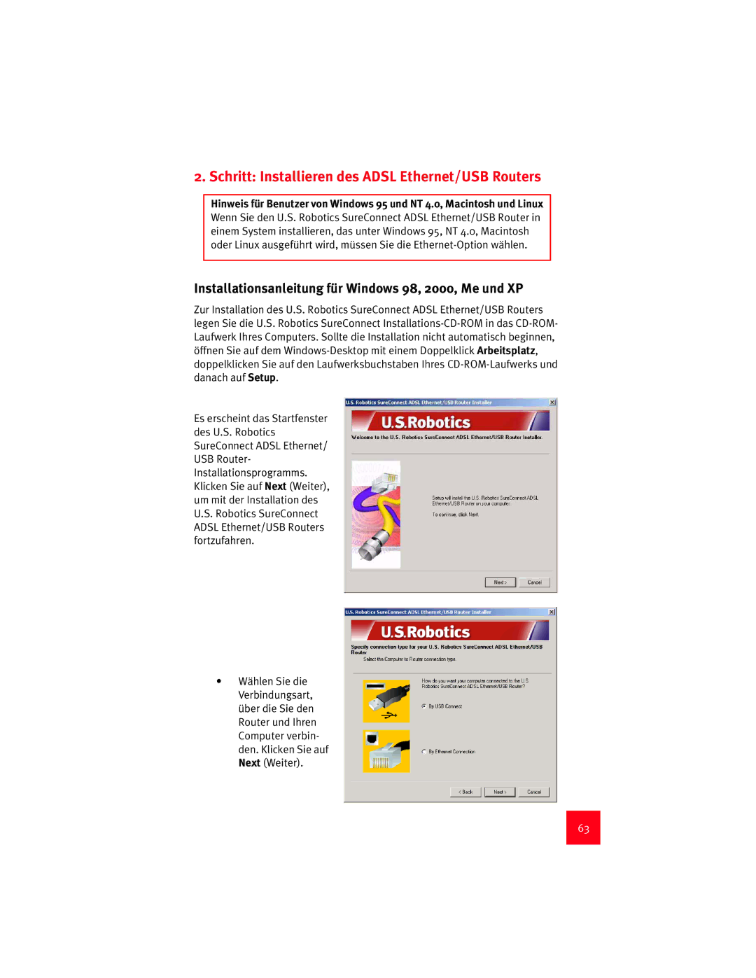 USRobotics 9003 Schritt Installieren des Adsl Ethernet/USB Routers, Installationsanleitung für Windows 98, 2000, Me und XP 