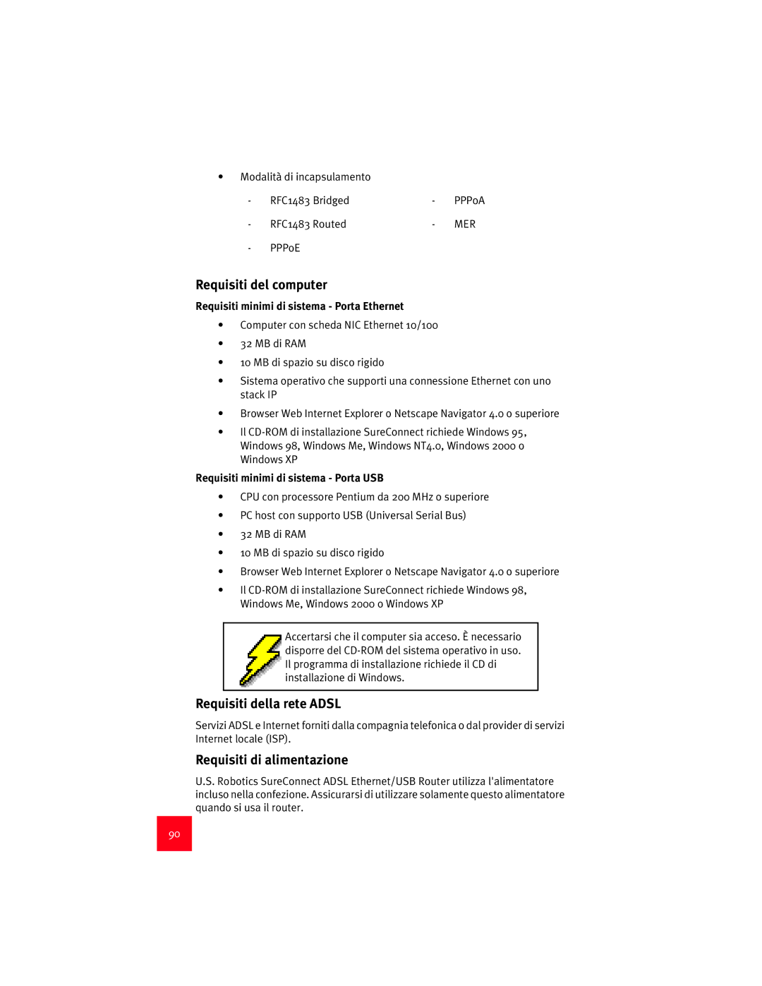 USRobotics 9003 manual Requisiti del computer, Requisiti della rete Adsl, Requisiti di alimentazione 