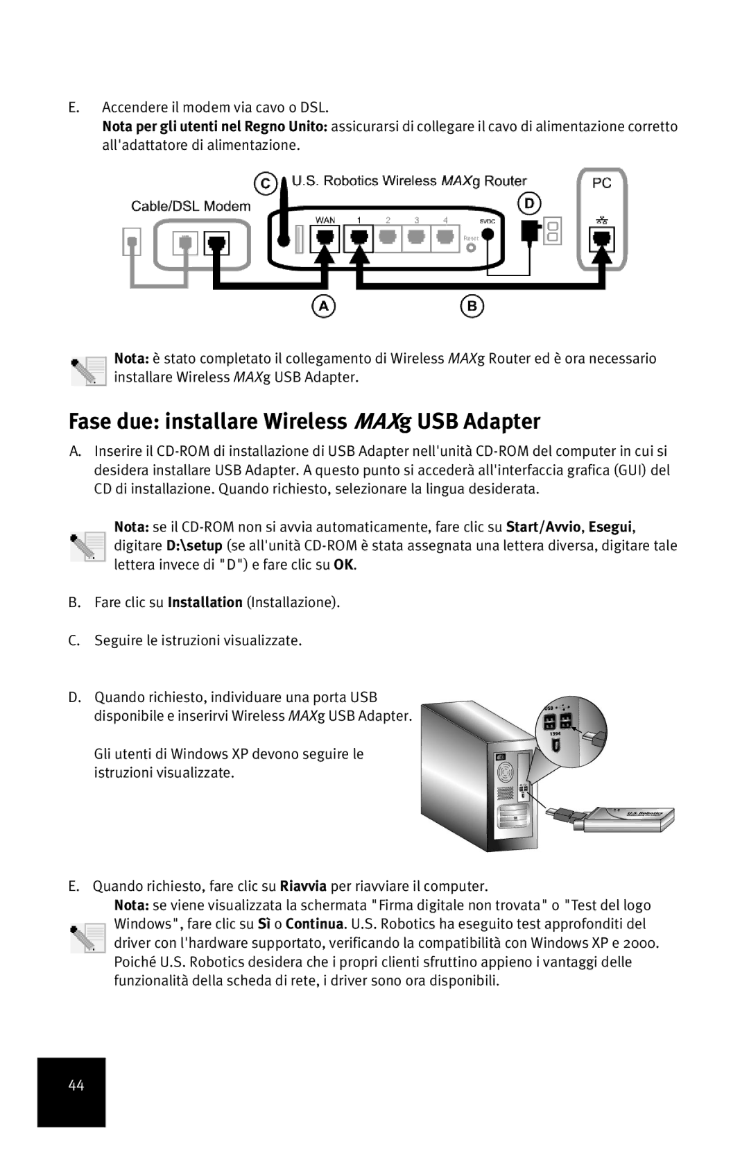 USRobotics manual Fase due installare Wireless MAXg USB Adapter, Accendere il modem via cavo o DSL 