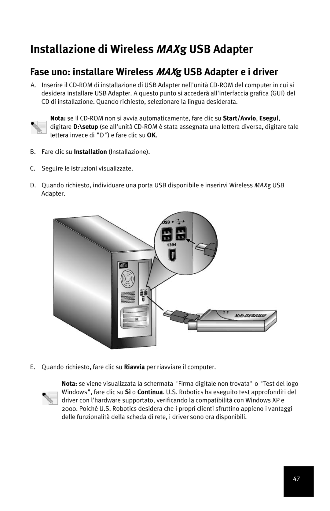 USRobotics manual Installazione di Wireless MAXg USB Adapter, Fase uno installare Wireless MAXg USB Adapter e i driver 