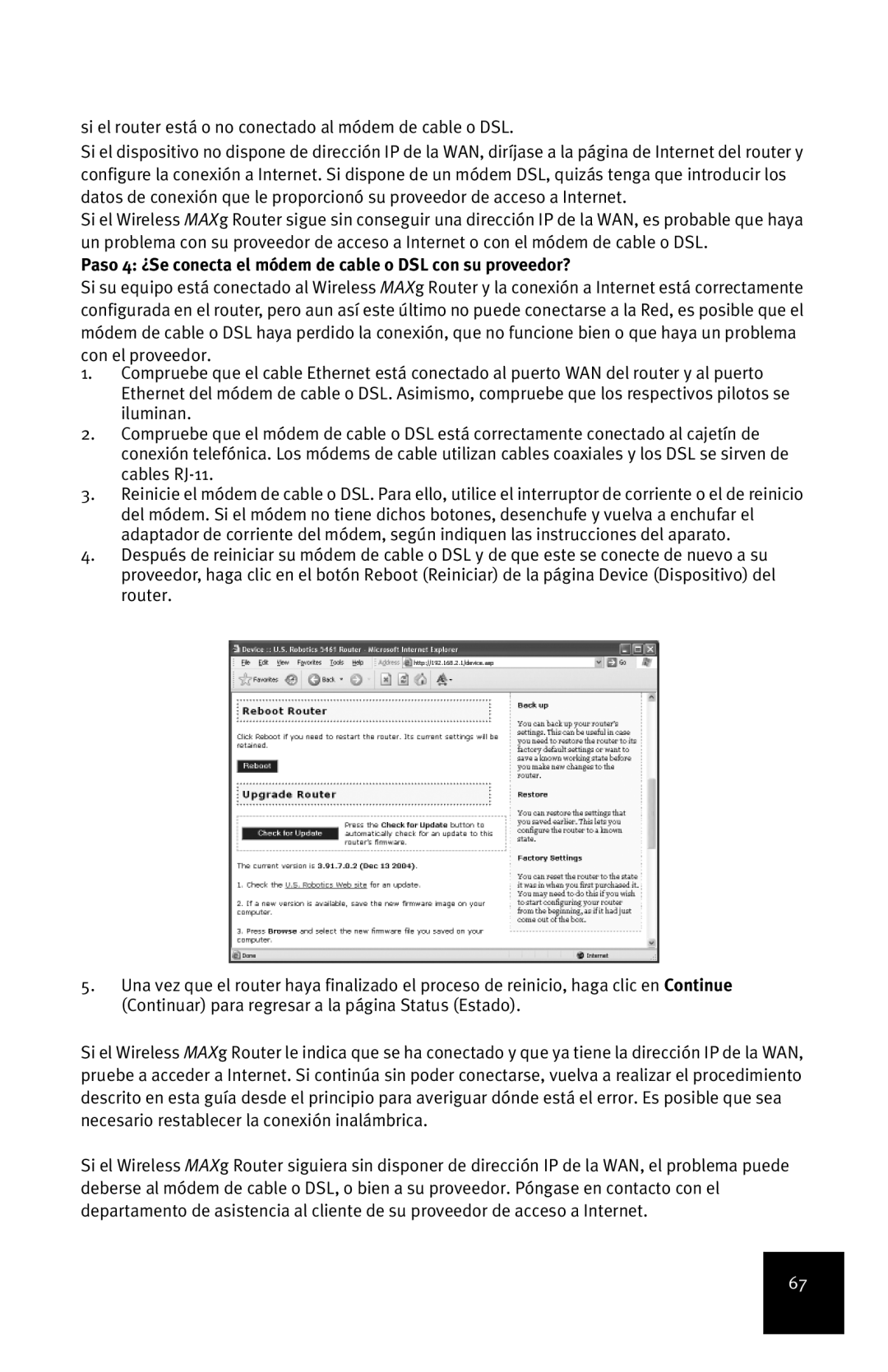 USRobotics MAXg manual Paso 4 ¿Se conecta el módem de cable o DSL con su proveedor? 