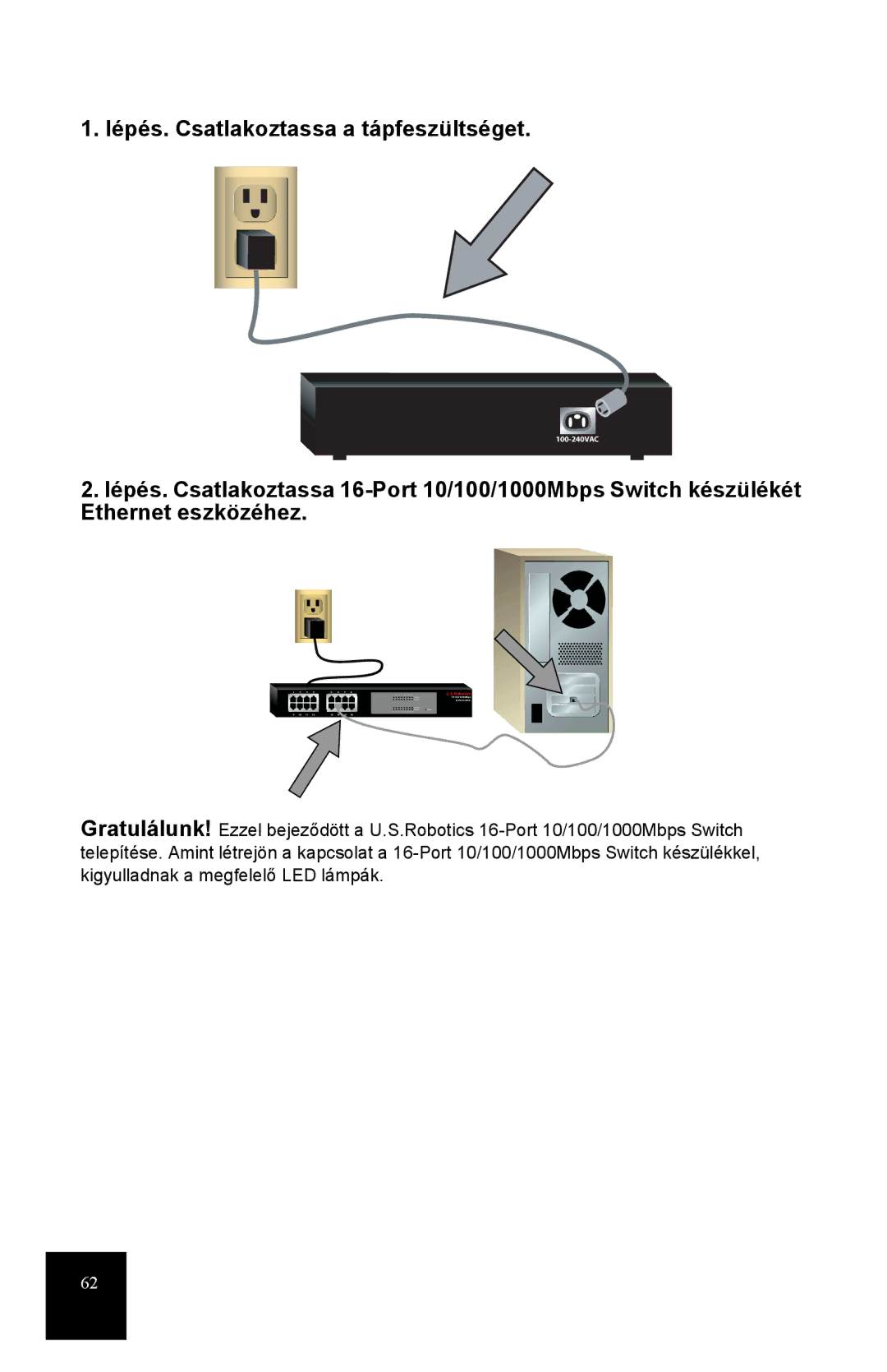 USRobotics R24.0556.00 manual Lépés. Csatlakoztassa a tápfeszültséget 