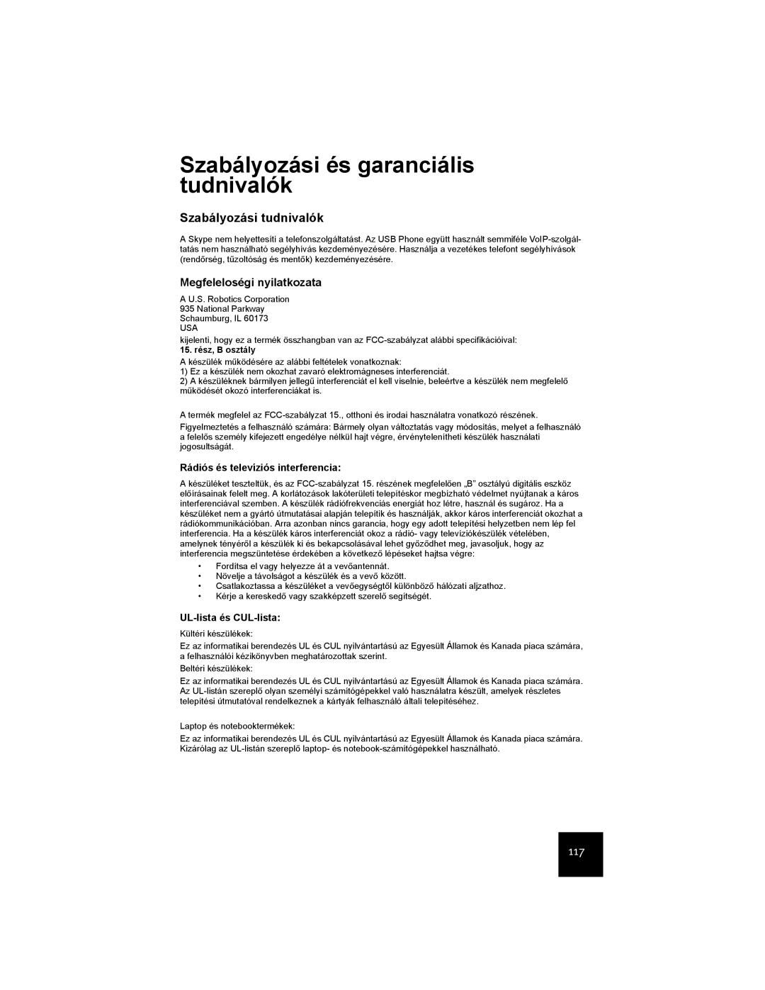 USRobotics USR9600 manual Szabályozási és garanciális tudnivalók, Szabályozási tudnivalók, Megfeleloségi nyilatkozata 