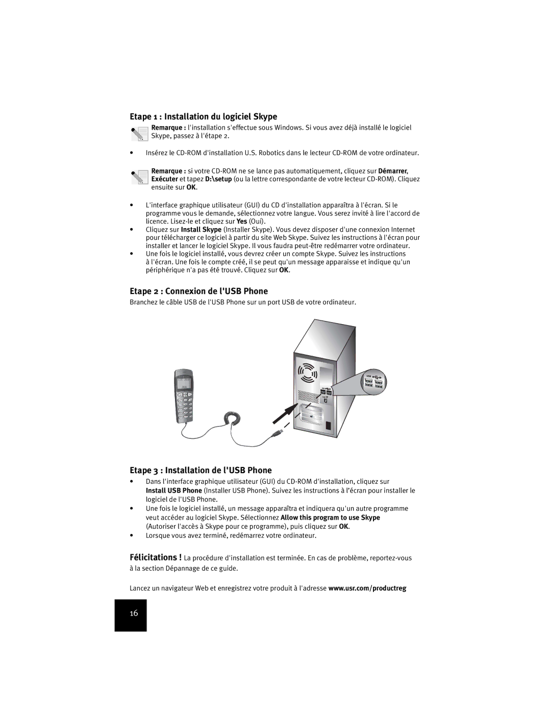 USRobotics USR9600 manual Etape 1 Installation du logiciel Skype, Etape 2 Connexion de lUSB Phone 