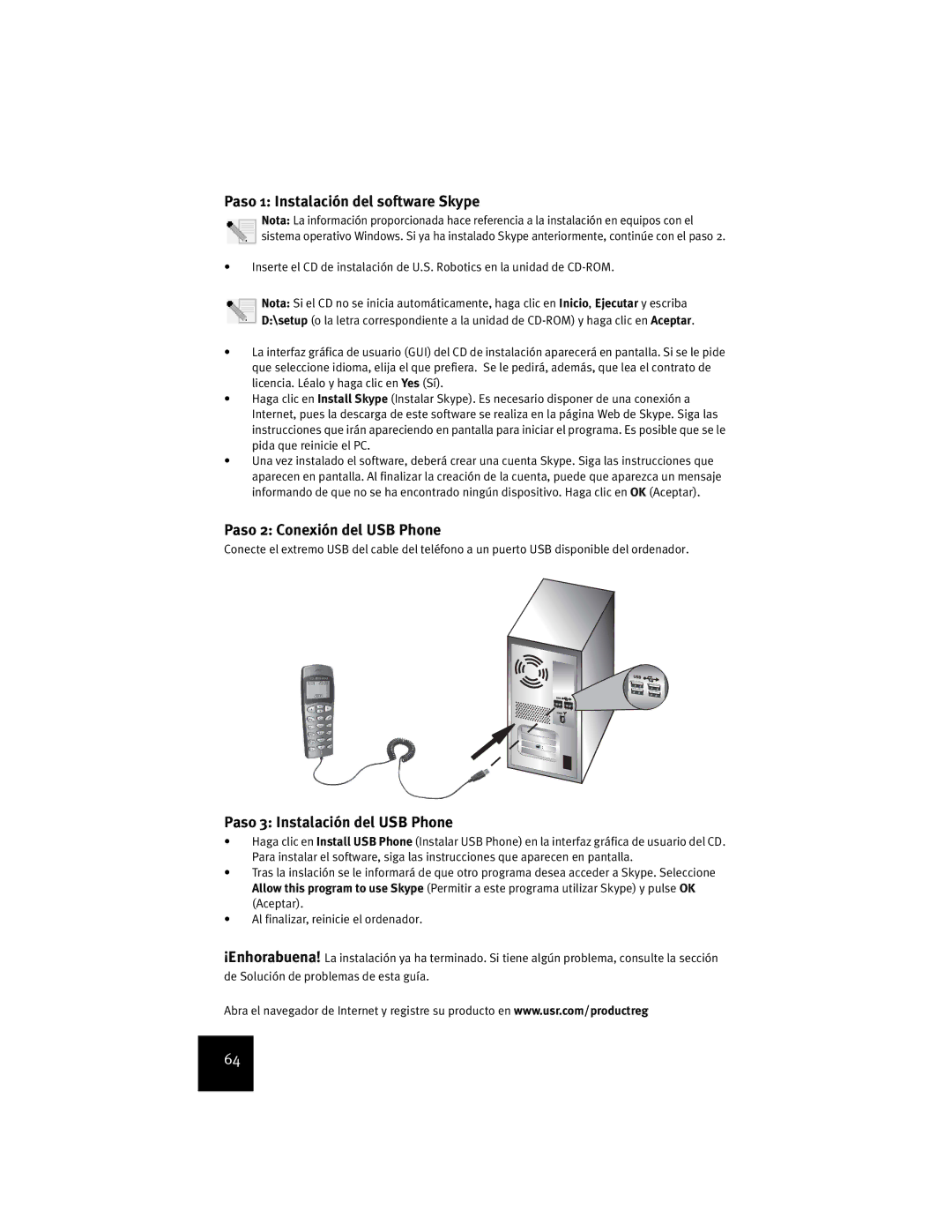 USRobotics USR9600 Paso 1 Instalación del software Skype, Paso 2 Conexión del USB Phone, Paso 3 Instalación del USB Phone 