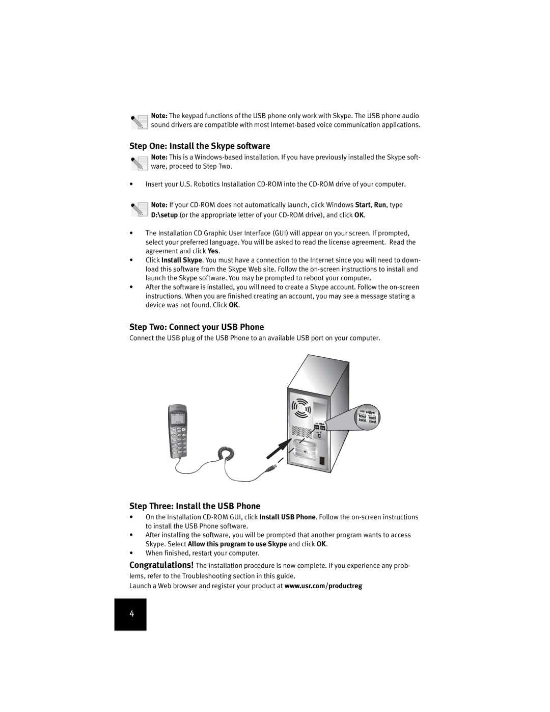 USRobotics USR9600 Step One Install the Skype software, Step Two Connect your USB Phone, Step Three Install the USB Phone 