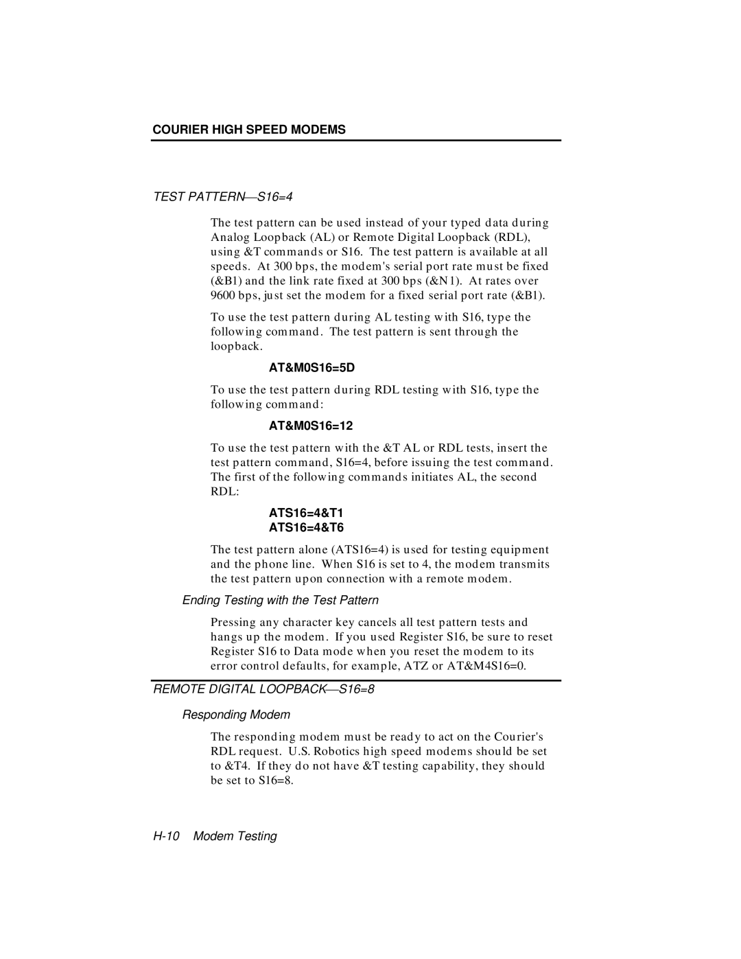 USRobotics V.34 user manual AT&M0S16=5D, AT&M0S16=12, ATS16=4&T1 ATS16=4&T6 