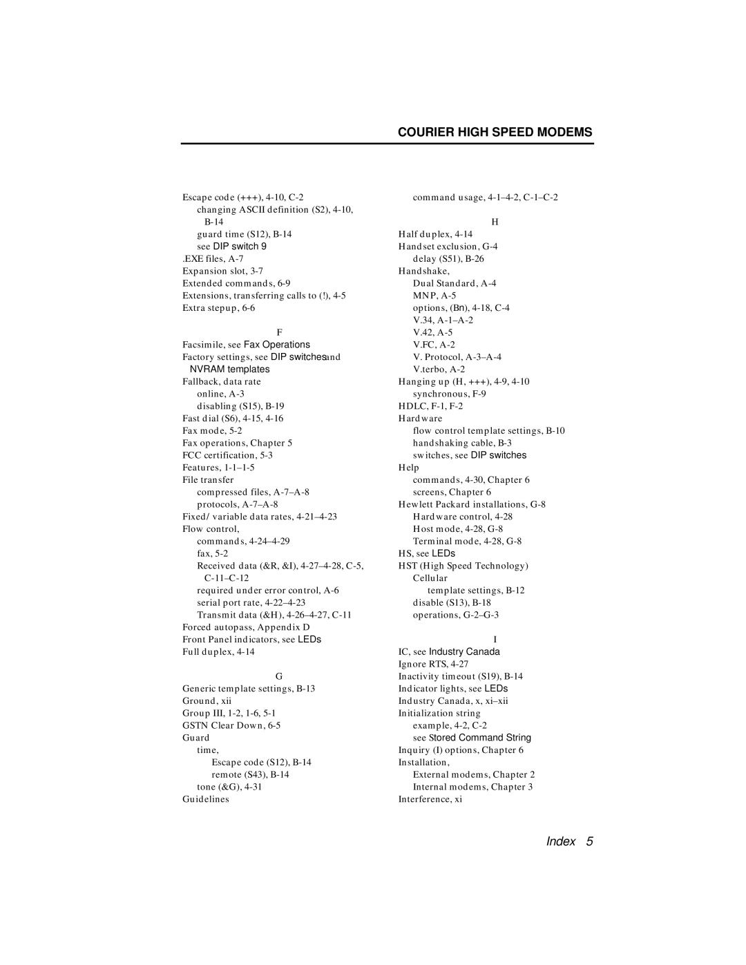 USRobotics V.34 user manual See Stored Command String Inquiry I options, Installation 