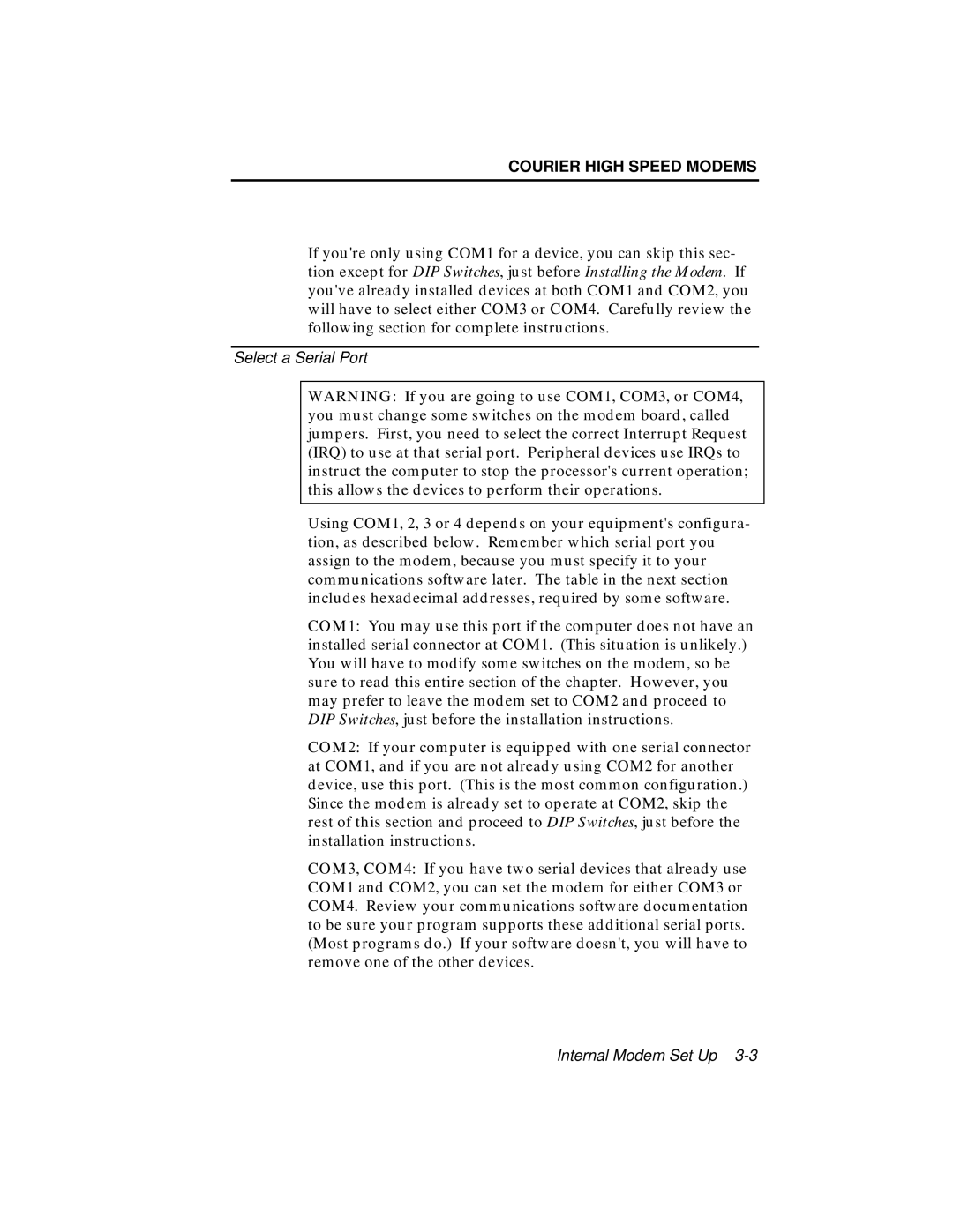 USRobotics V.34 user manual Select a Serial Port 