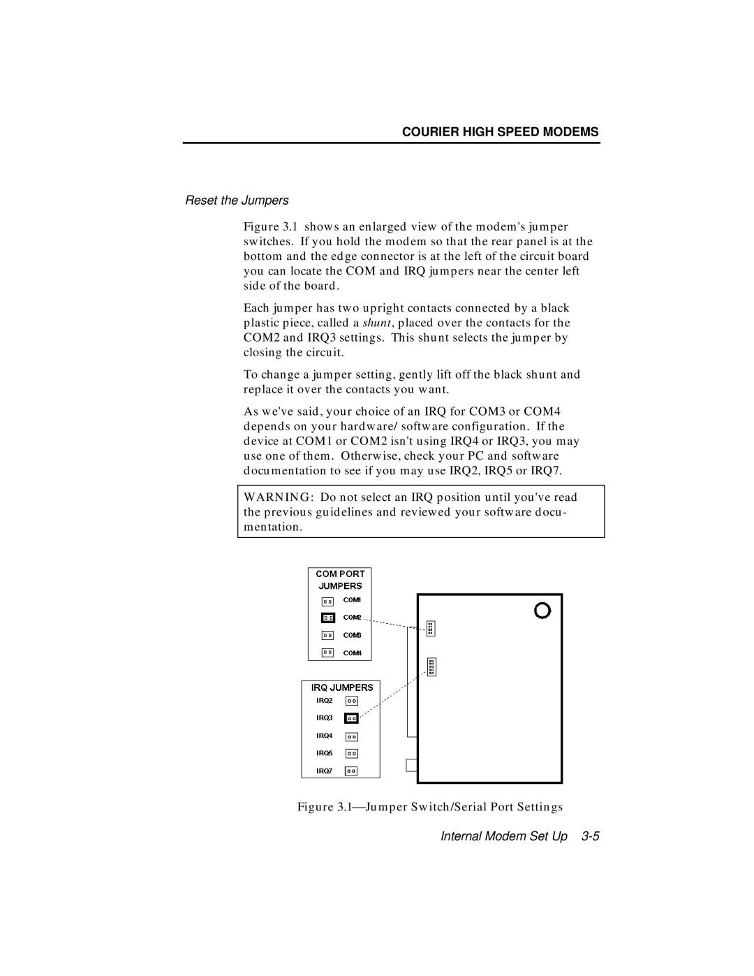 USRobotics V.34 user manual ⎯Jumper Switch/Serial Port Settings 