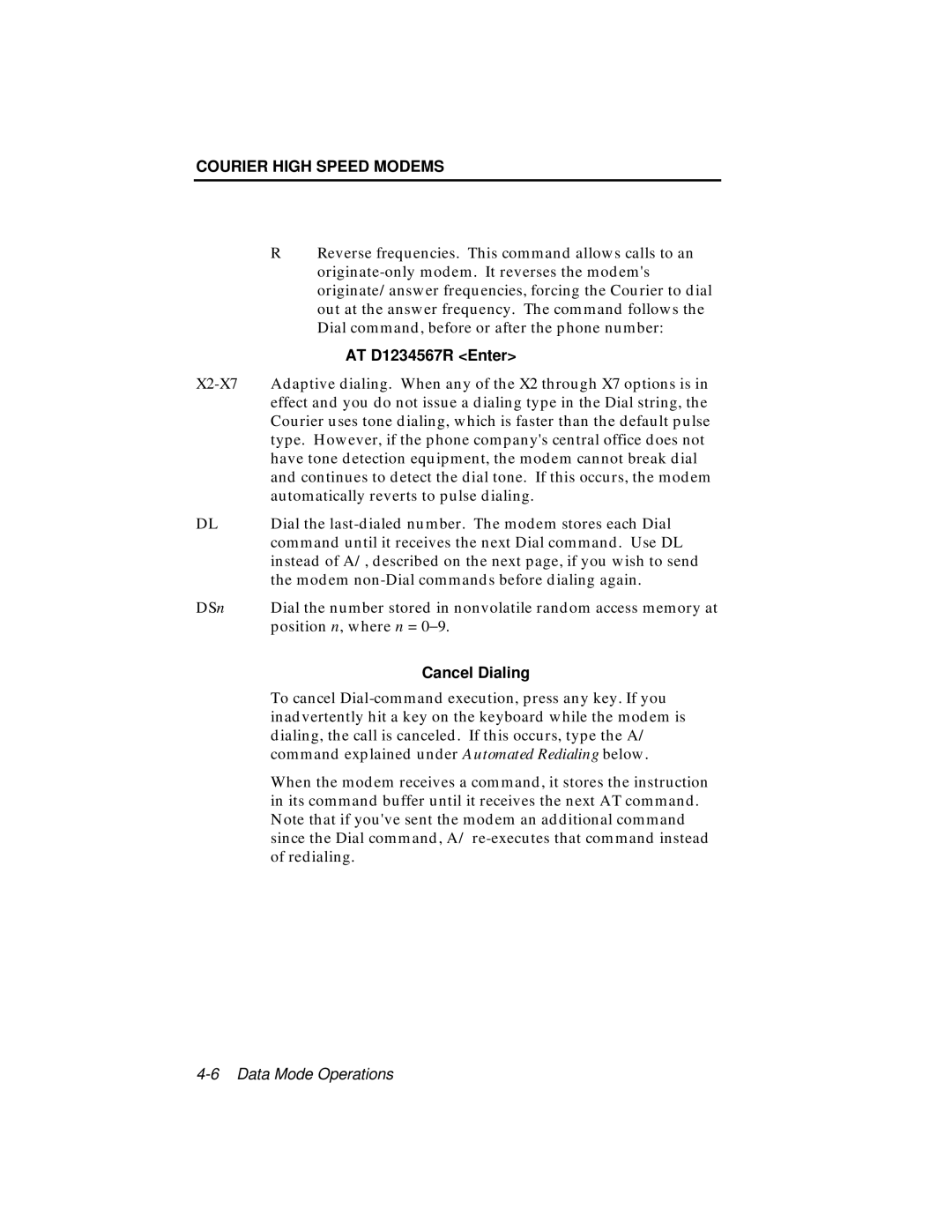 USRobotics V.34 user manual AT D1234567R Enter, Cancel Dialing 