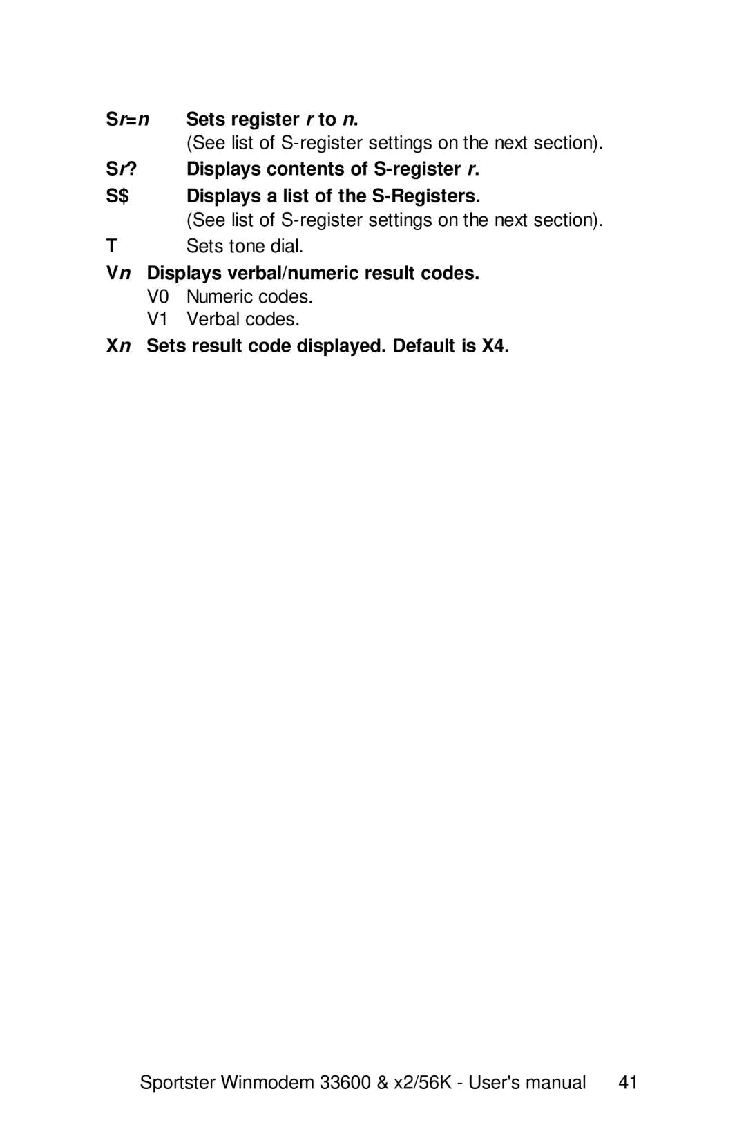 USRobotics 33600, x2/56K user manual Vn Displays verbal/numeric result codes, Xn Sets result code displayed. Default is 