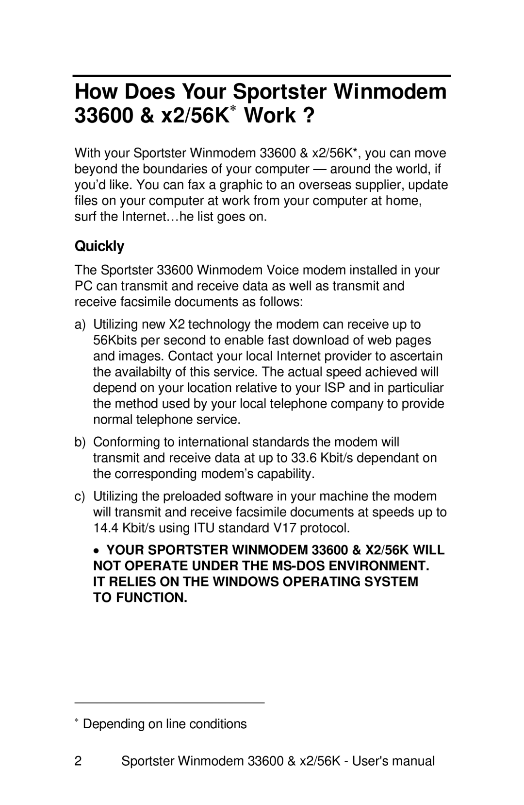 USRobotics user manual How Does Your Sportster Winmodem 33600 & x2/56K∗ Work ?, Quickly 