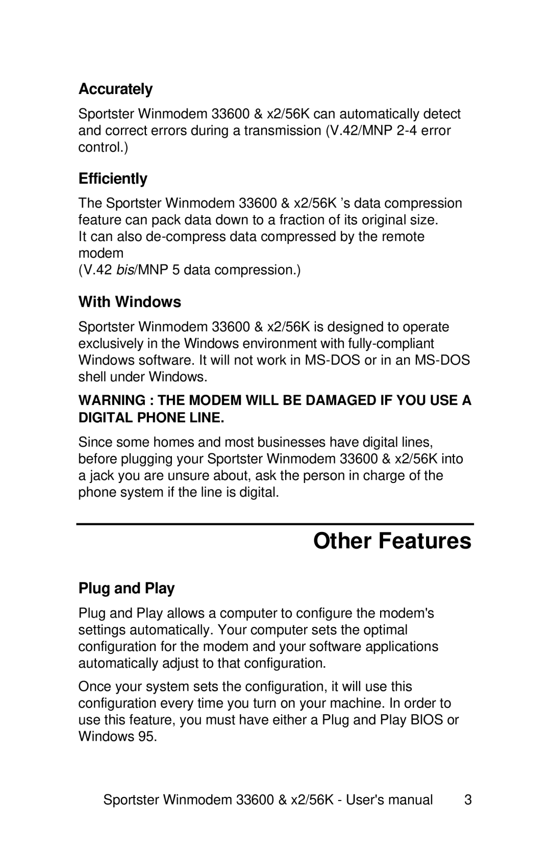 USRobotics 33600, x2/56K user manual Other Features, Accurately, Efficiently, With Windows, Plug and Play 