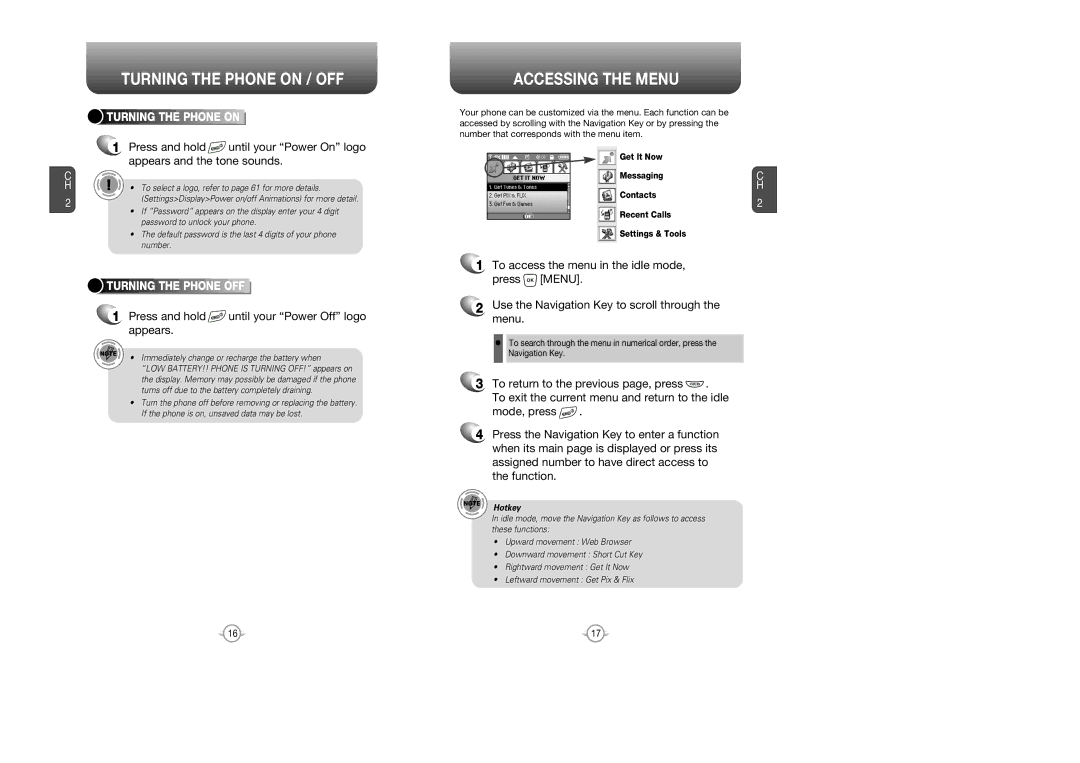 UTStarcom CDM 1080 manual Turning the Phone on / OFF, Accessing the Menu, Press and hold until your Power Off logo appears 