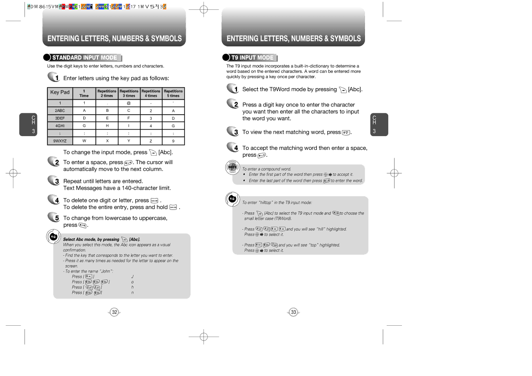 UTStarcom CDM-8615 manual Enter letters using the key pad as follows, To accept the matching word then enter a space, press 