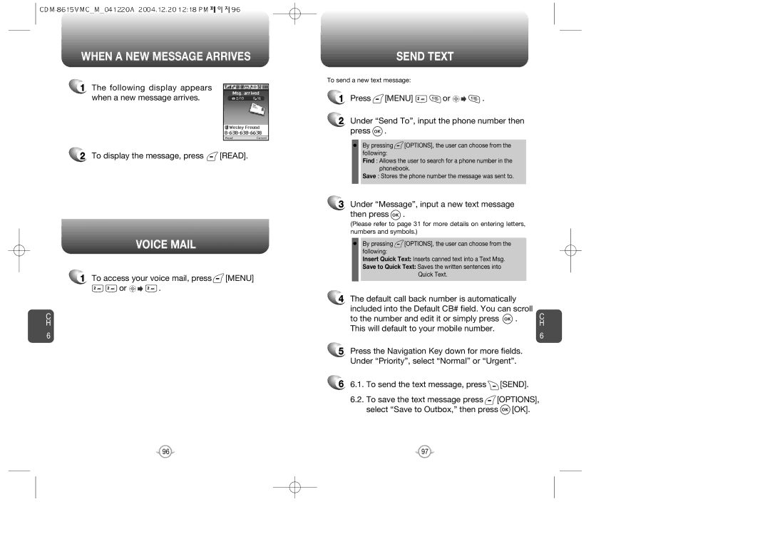 UTStarcom CDM-8615 manual When a NEW Message Arrives, Voice Mail, Send Text, To access your voice mail, press Menu 