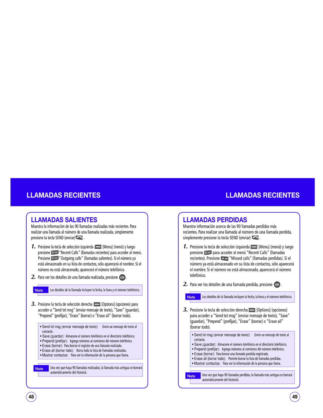 UTStarcom CDM1450 manual Llamadas Salientes, Llamadas Perdidas, Para ver los detalles de una llamada realizada, presione 