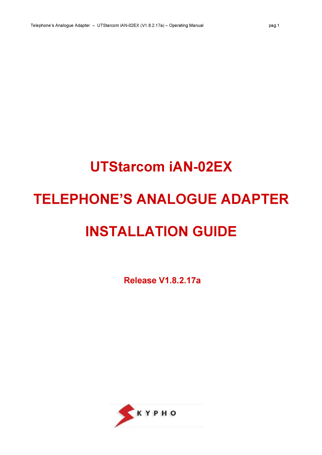 UTStarcom IAN-02EX manual TELEPHONE’S Analogue Adapter Installation Guide 