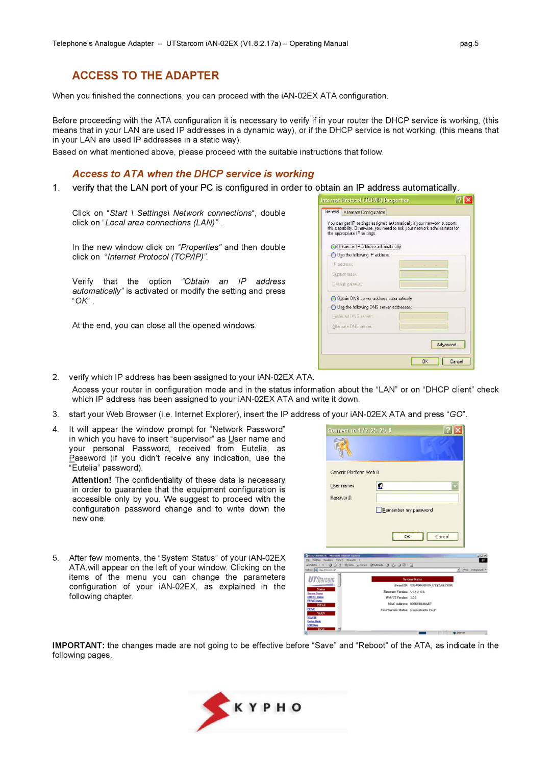 UTStarcom IAN-02EX manual Access to the Adapter, Access to ATA when the Dhcp service is working 