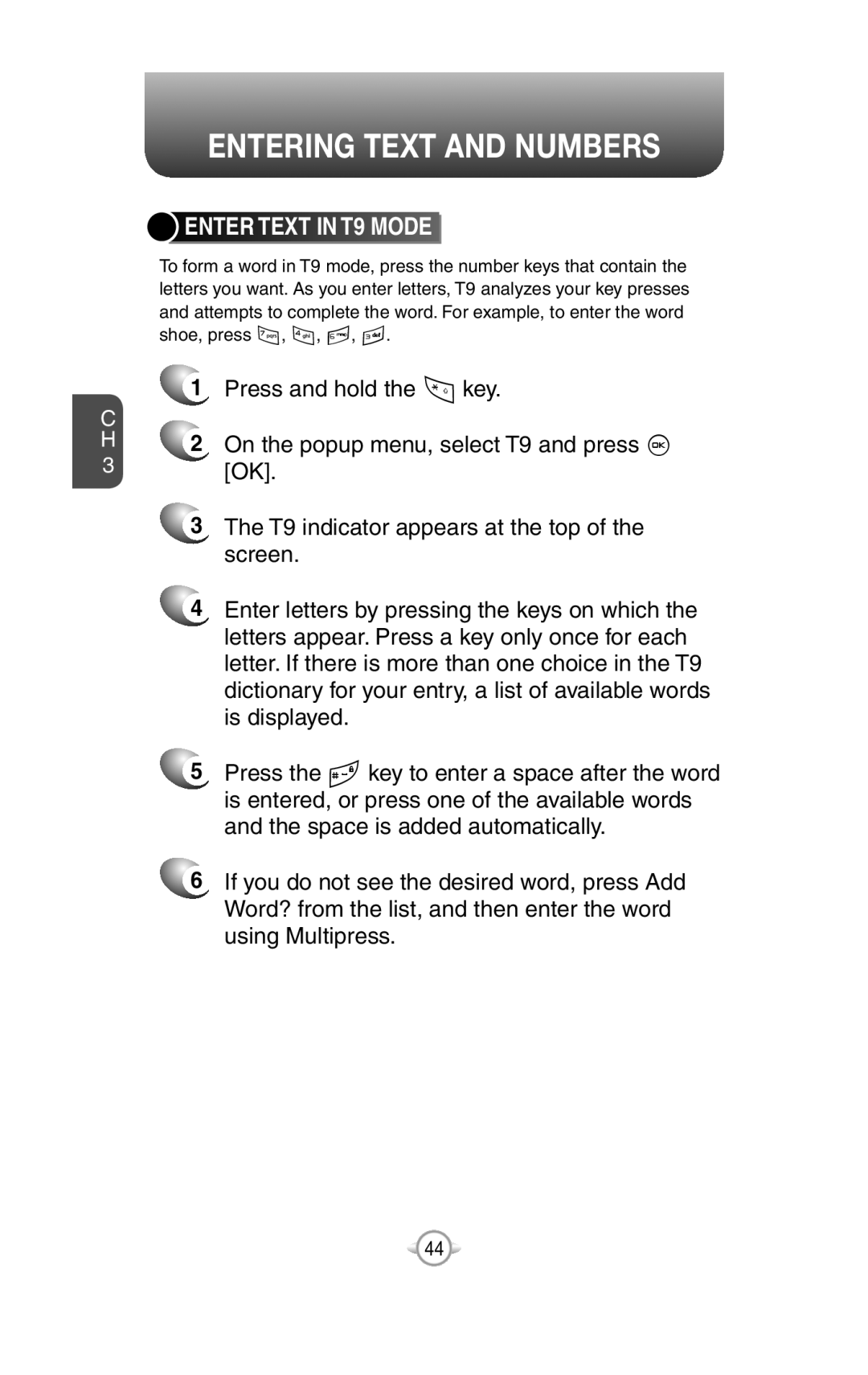 UTStarcom PN-820 user manual ENTER TEXT IN T9 MODE, On the popup menu, select T9 and press O, Entering Text And Numbers 