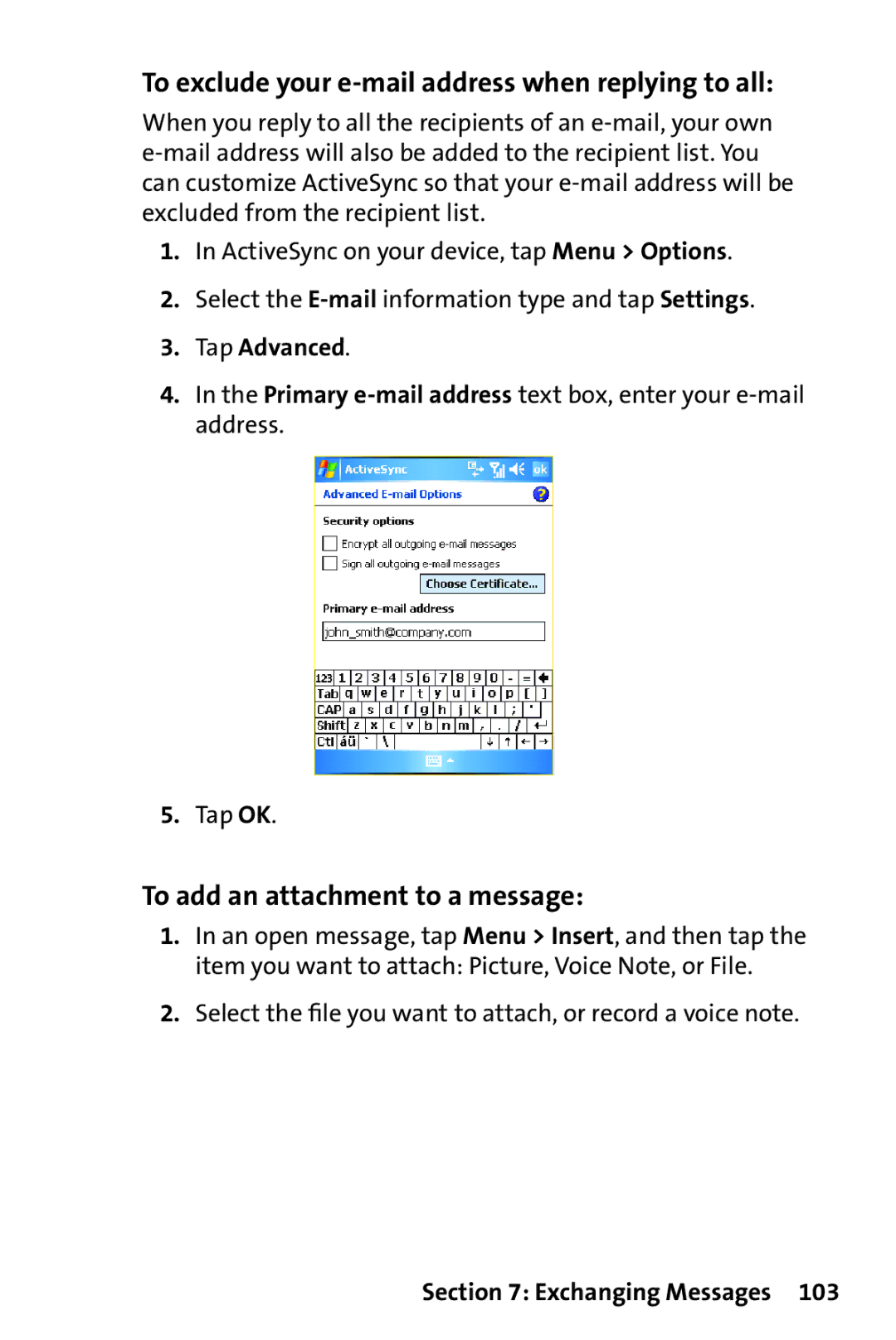 UTStarcom PPC-6700 To exclude your e-mail address when replying to all, To add an attachment to a message, Tap Advanced 