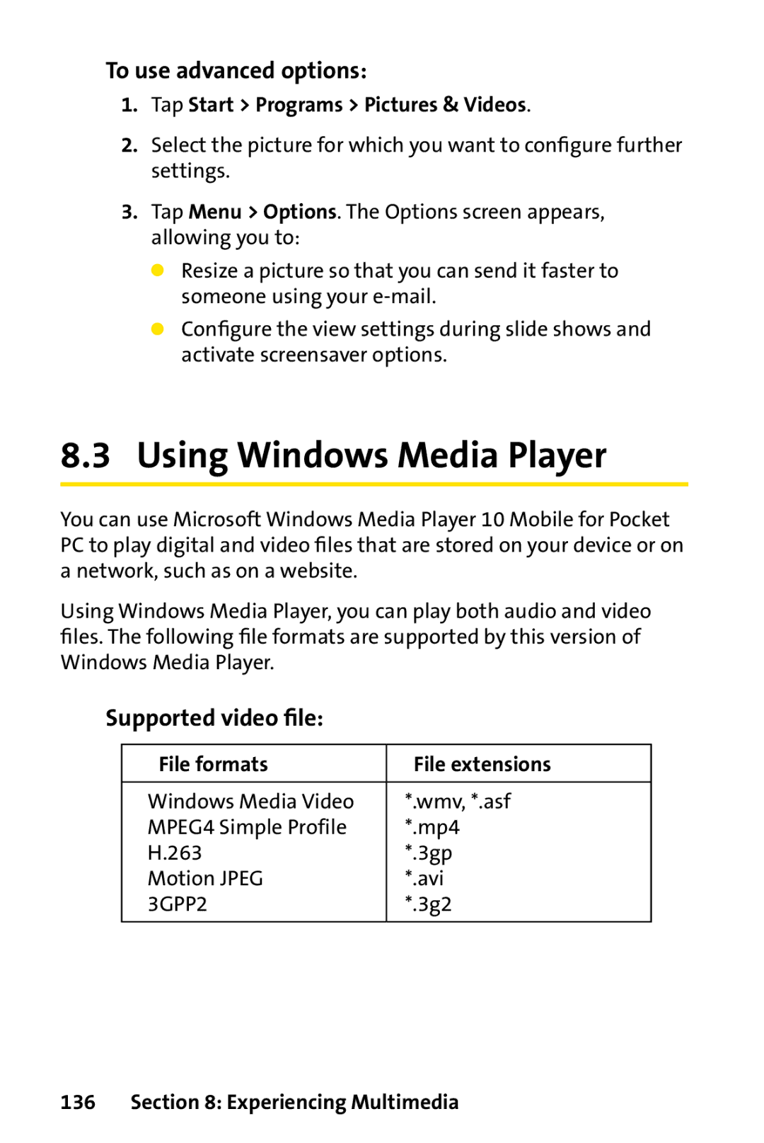 UTStarcom PPC-6700 manual To use advanced options, Supported video ﬁle, File formats File extensions, 3g2 