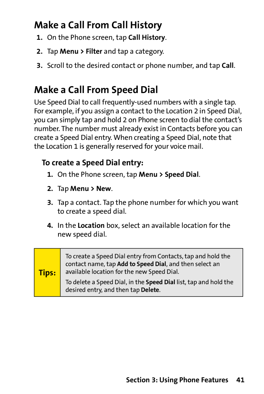 UTStarcom PPC-6700 Make a Call From Call History, Make a Call From Speed Dial, To create a Speed Dial entry, Tap Menu New 