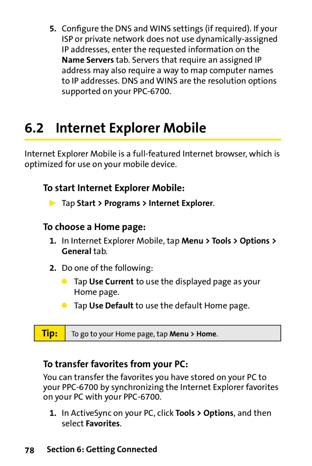 UTStarcom PPC-6700 manual To start Internet Explorer Mobile, To choose a Home, To transfer favorites from your PC 