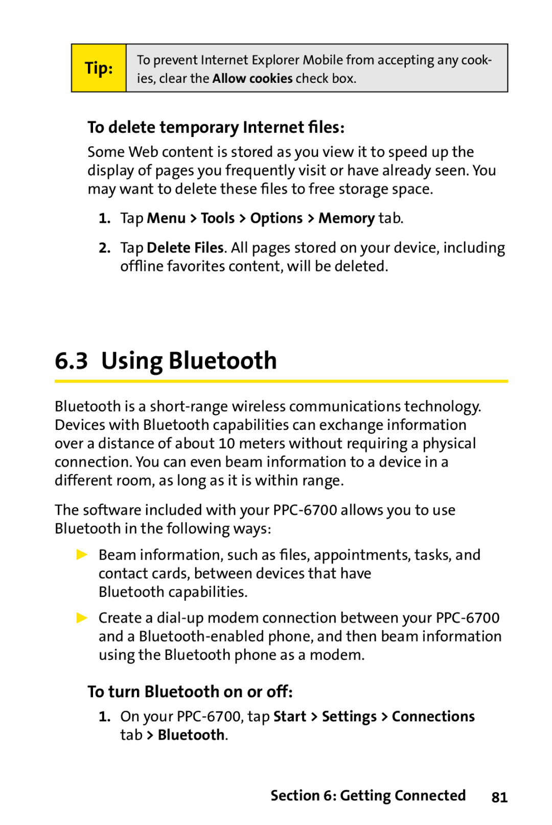 UTStarcom PPC-6700 manual Using Bluetooth, To delete temporary Internet ﬁles, To turn Bluetooth on or off 