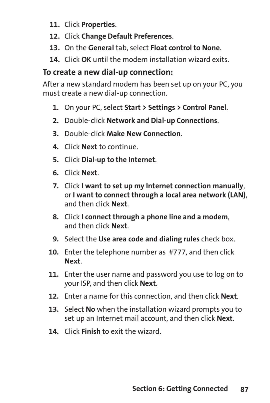 UTStarcom PPC-6700 manual To create a new dial-up connection, Click OK until the modem installation wizard exits 