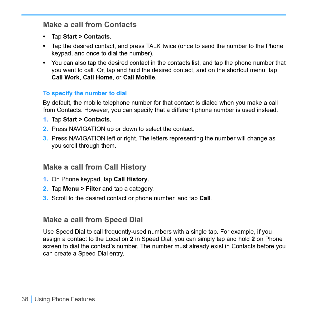 UTStarcom PPC 6700 manual Make a call from Contacts, Make a call from Call History, Make a call from Speed Dial 