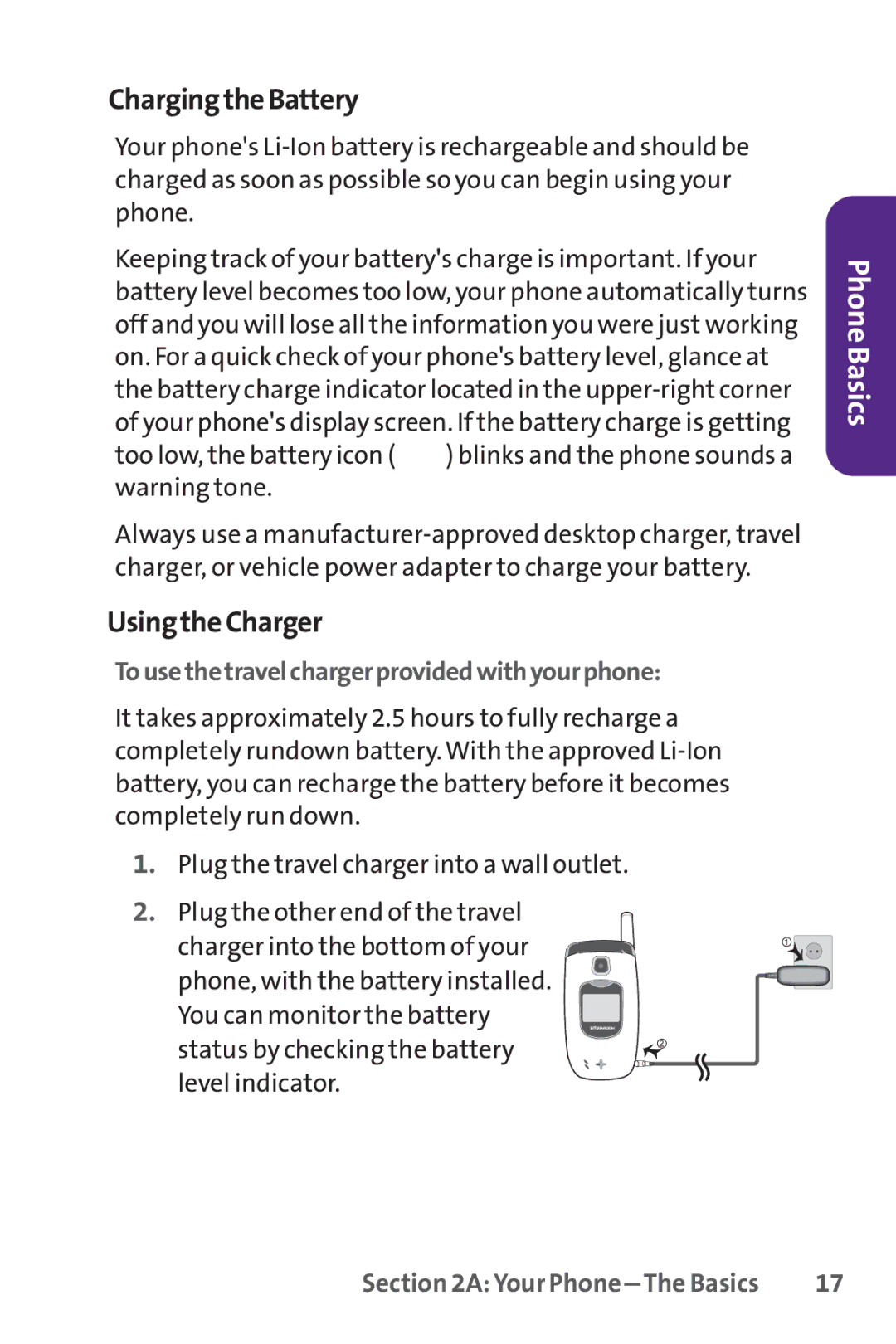 UTStarcom PPLS-7075 manual ChargingtheBattery, UsingtheCharger, Tousethetravelchargerprovidedwithyourphone 