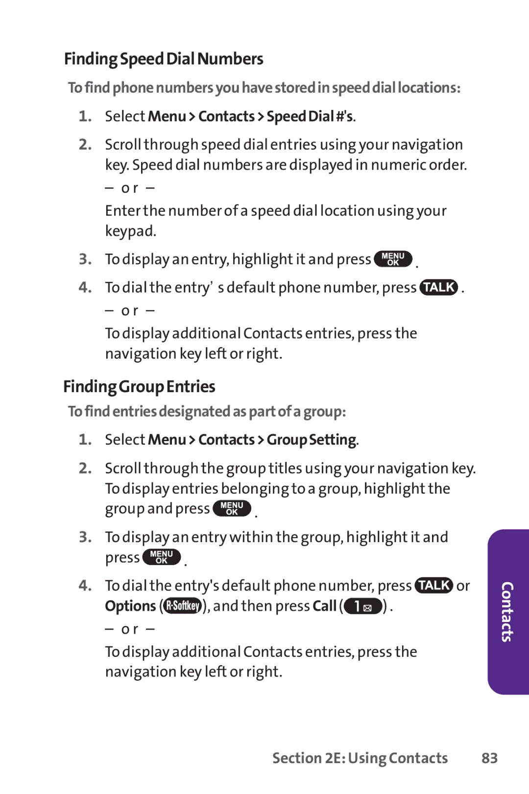 UTStarcom PPLS-7075 manual FindingSpeedDialNumbers, FindingGroupEntries, Select MenuContactsSpeedDial#s 