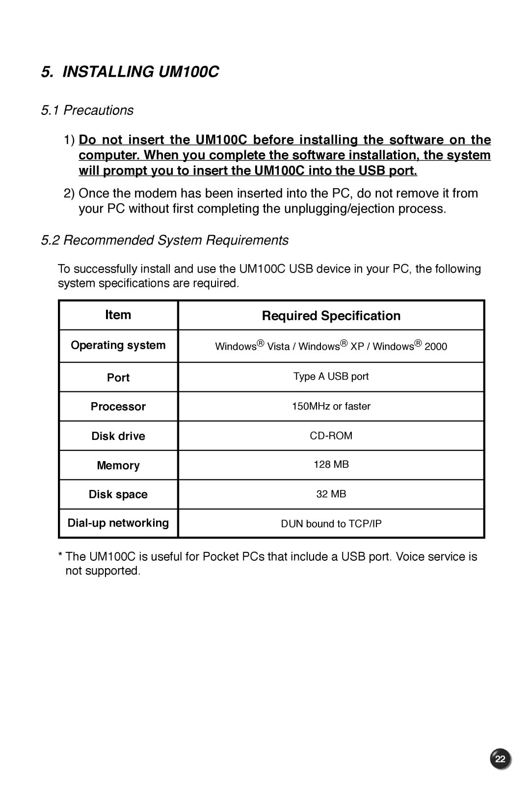 UTStarcom manual Installing UM100C, Precautions, Recommended System Requirements 