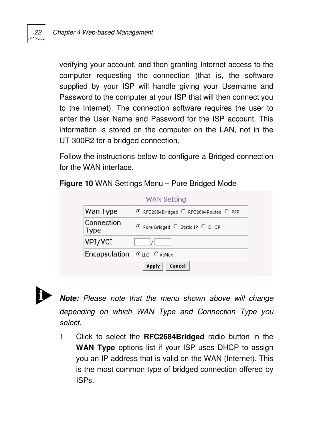 UTStarcom UT-300R2 manual Depending on which WAN Type and Connection Type you select 