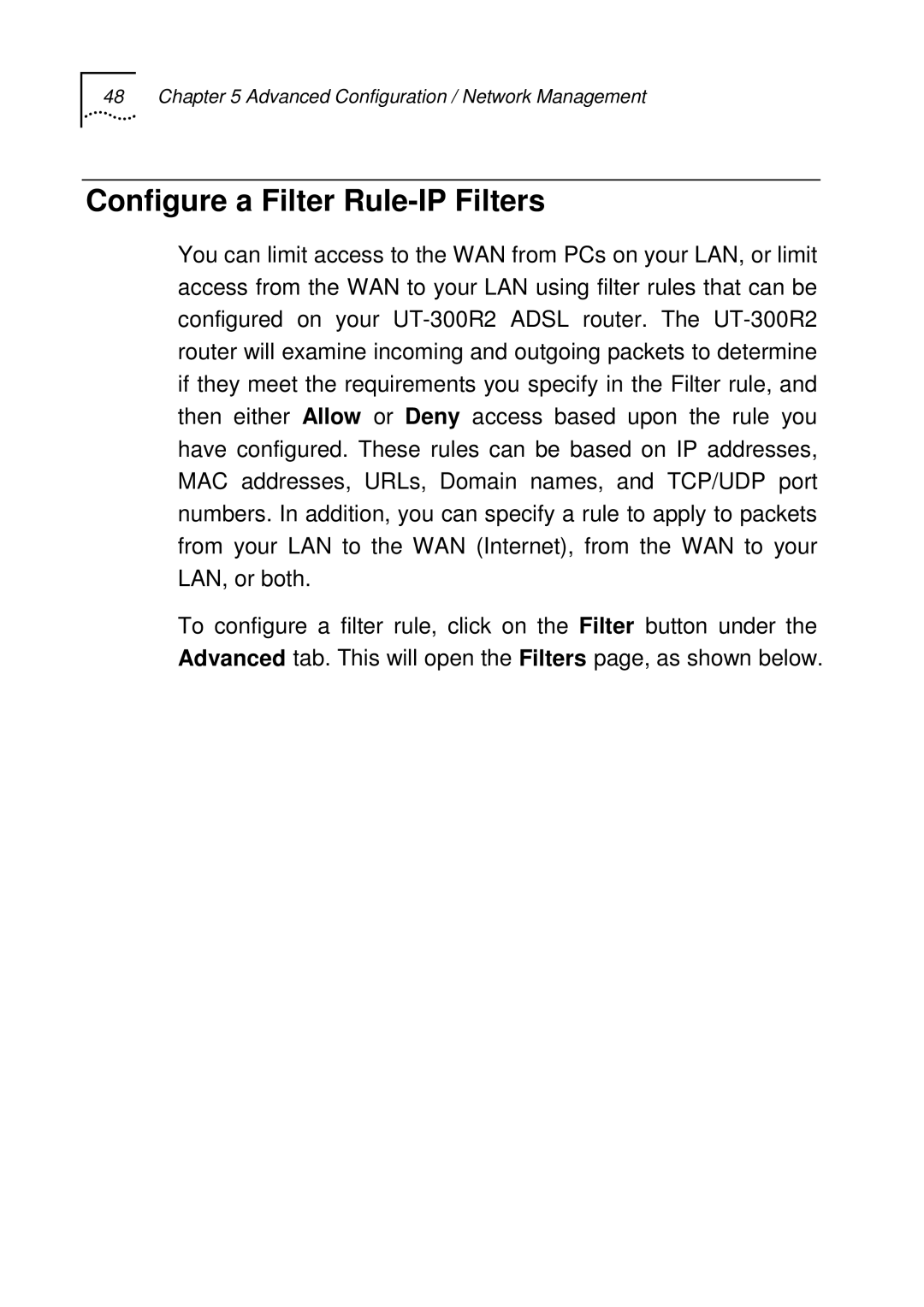 UTStarcom UT-300R2 manual Configure a Filter Rule-IP Filters 