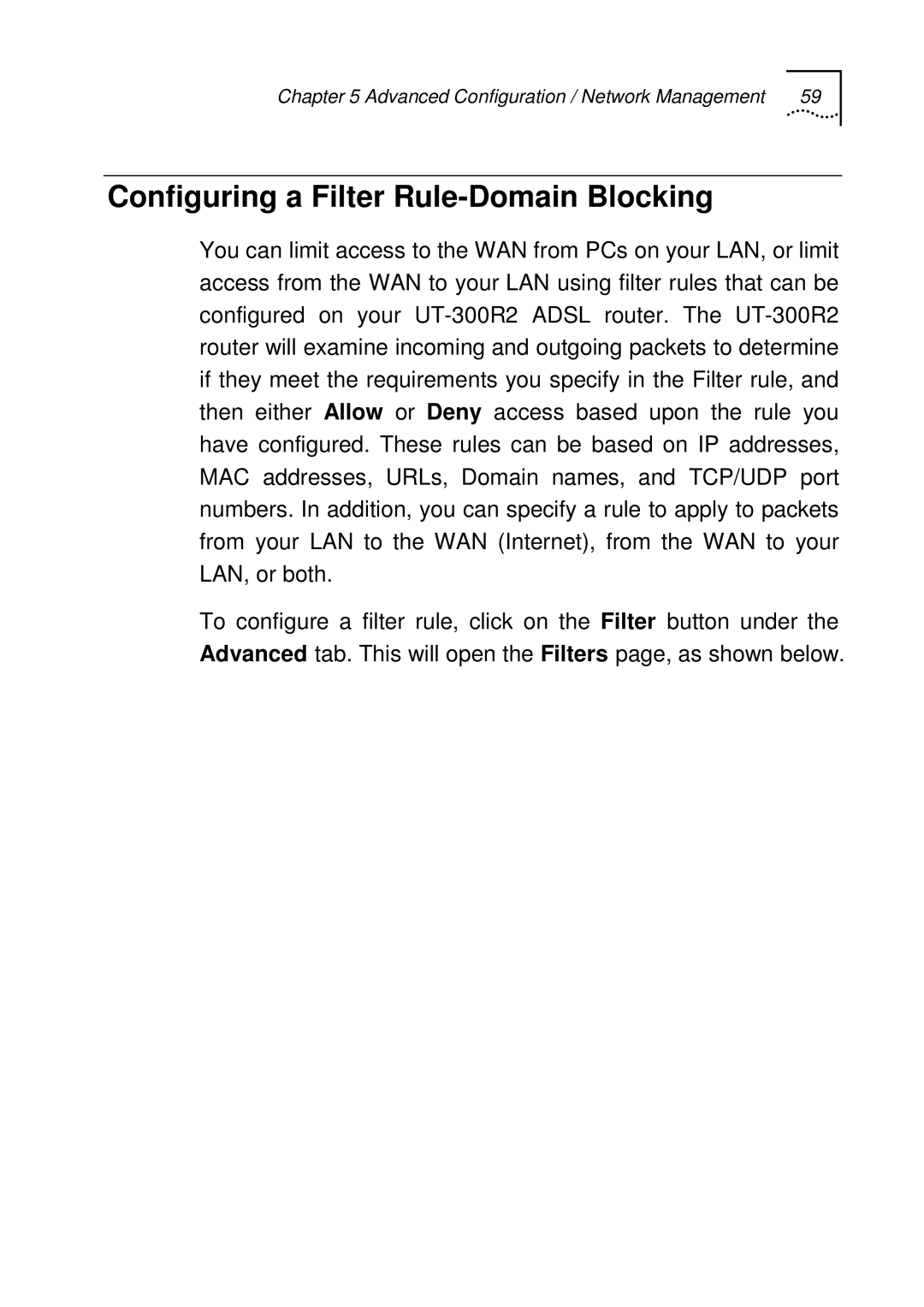 UTStarcom UT-300R2 manual Configuring a Filter Rule-Domain Blocking 