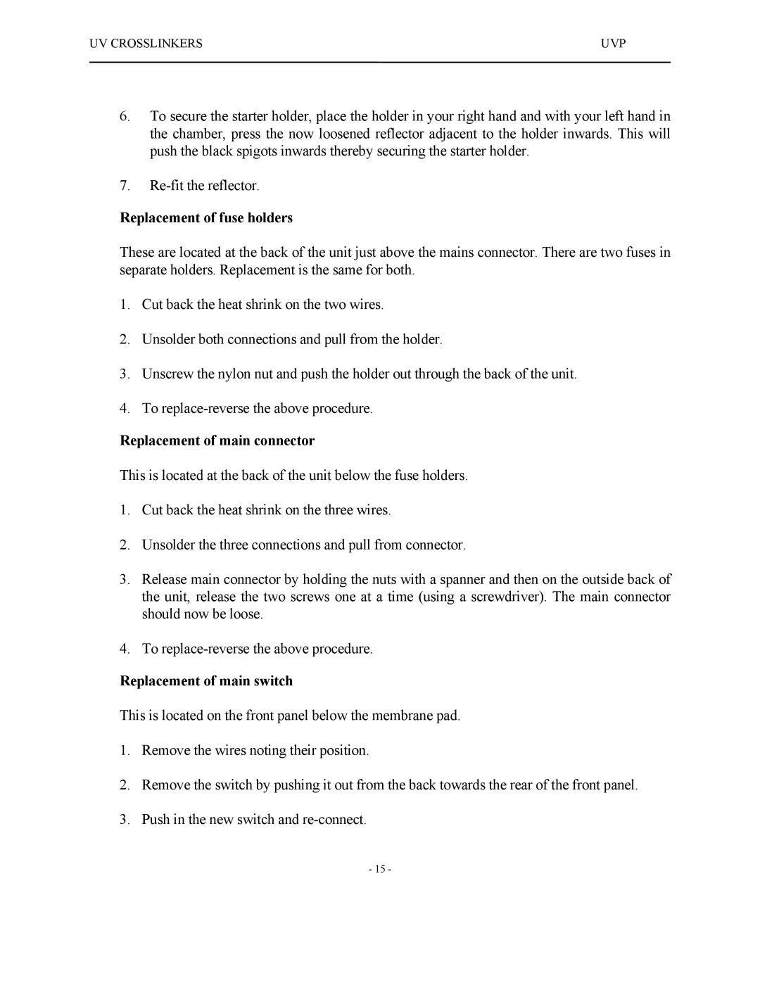 UVPS 81-0112-01 Rev C manual Replacement of fuse holders, Replacement of main connector, Replacement of main switch 