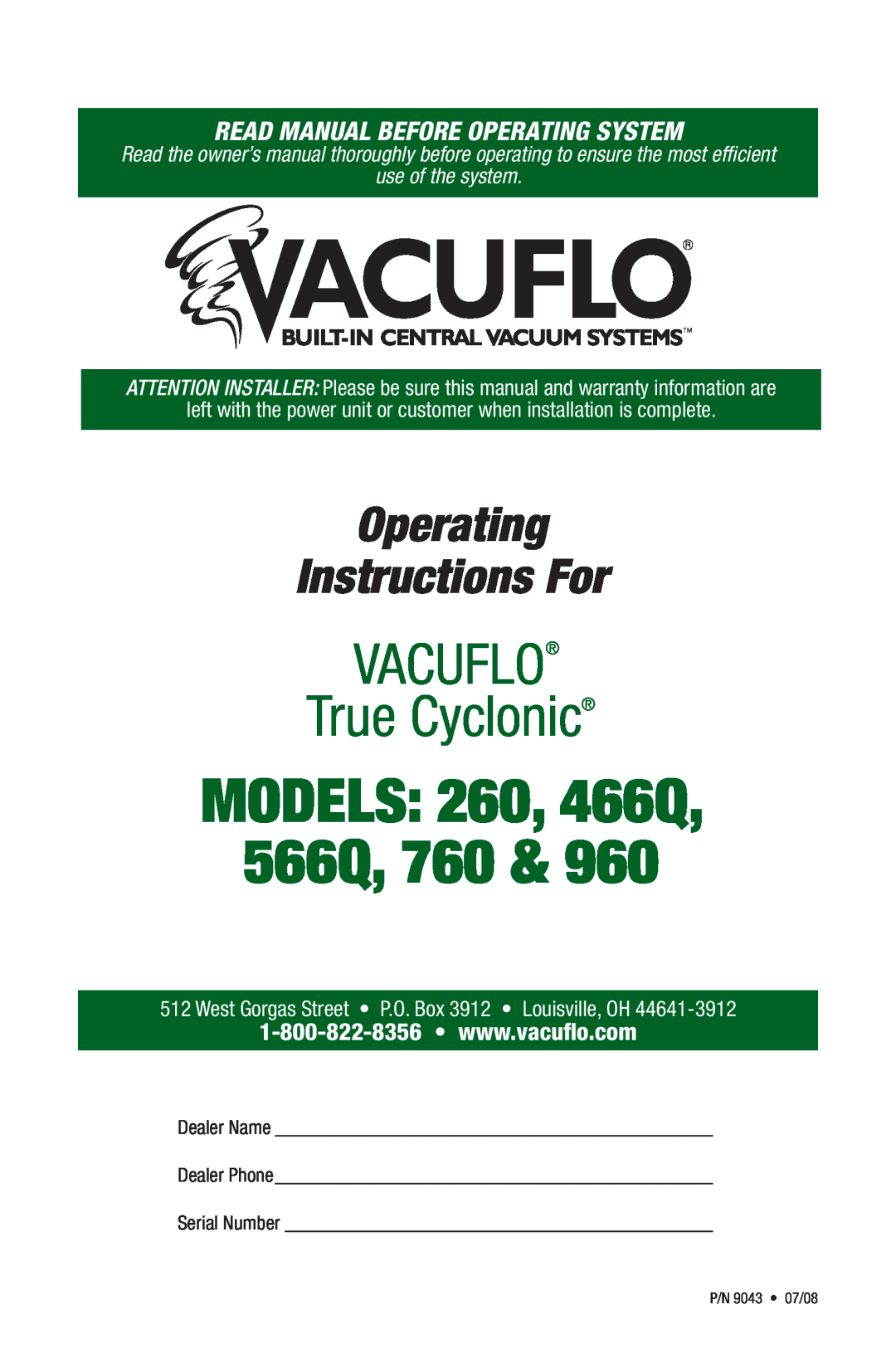 Vacuflo 760 owner manual MODELS 260, 466Q 566Q, VACUFLO True Cyclonic, Operating Instructions For, use of the system 