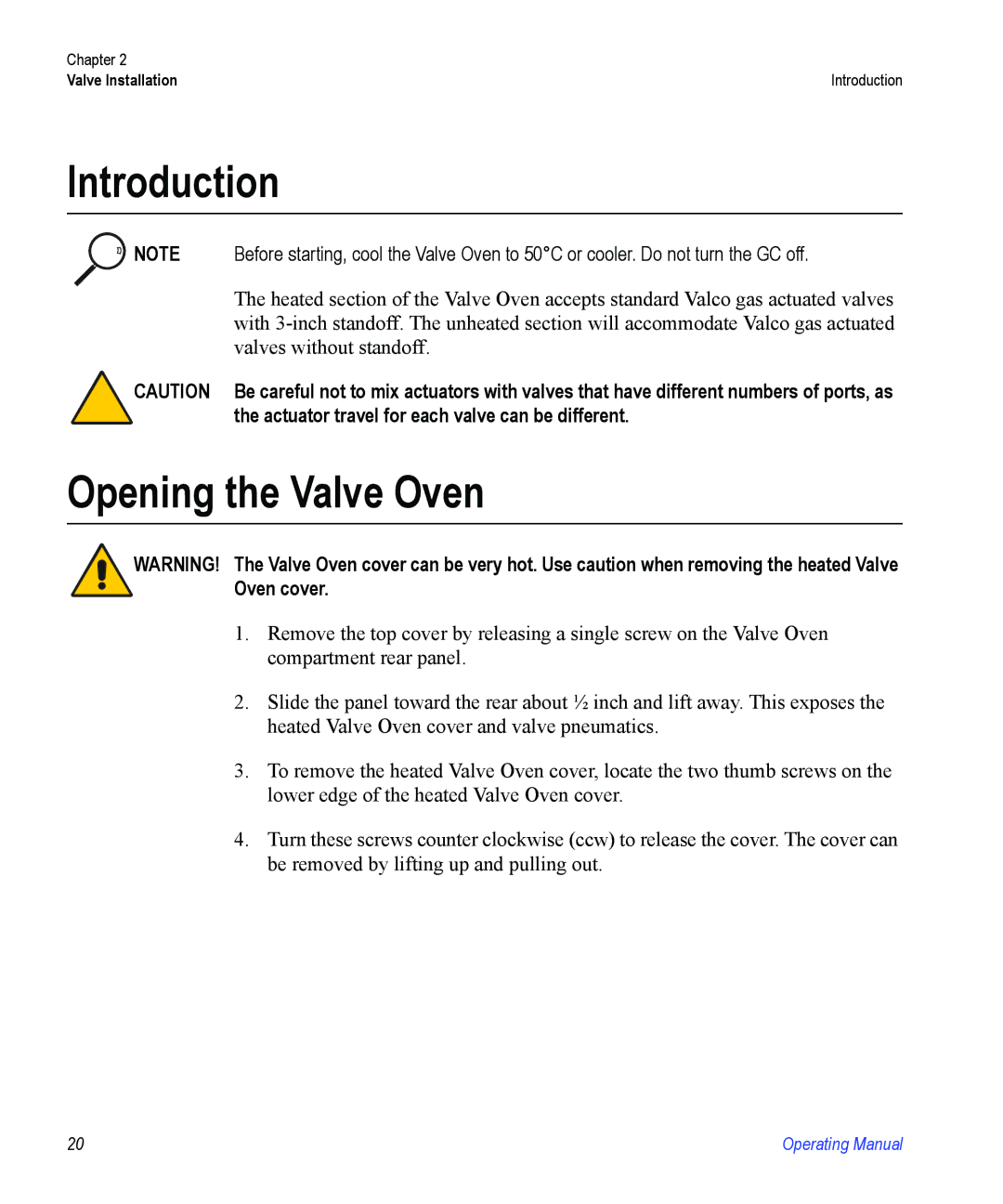 Valco electronic manual Introduction, Opening the Valve Oven 