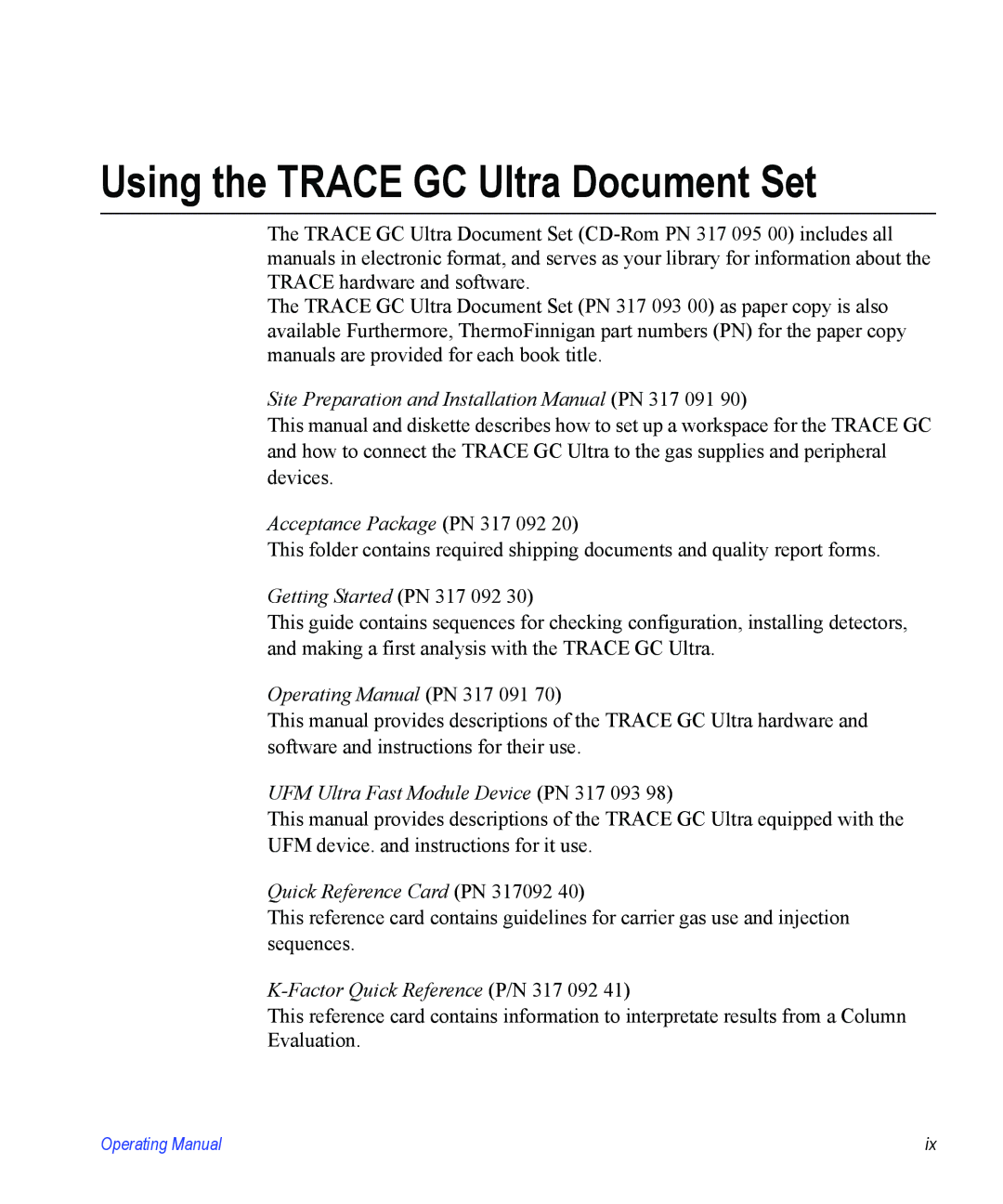 Valco electronic Valve Oven Using the Trace GC Ultra Document Set, Site Preparation and Installation Manual PN 317 091 