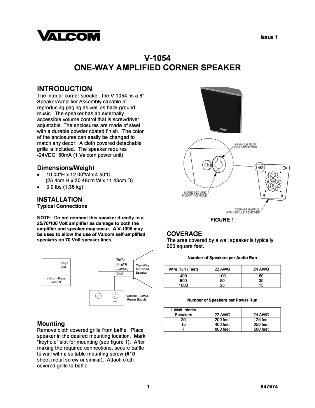 Valcom dimensions Introduction, Issue, Typical Connections, 947674, V-1054 ONE-WAYAMPLIFIED CORNER SPEAKER, Coverage 