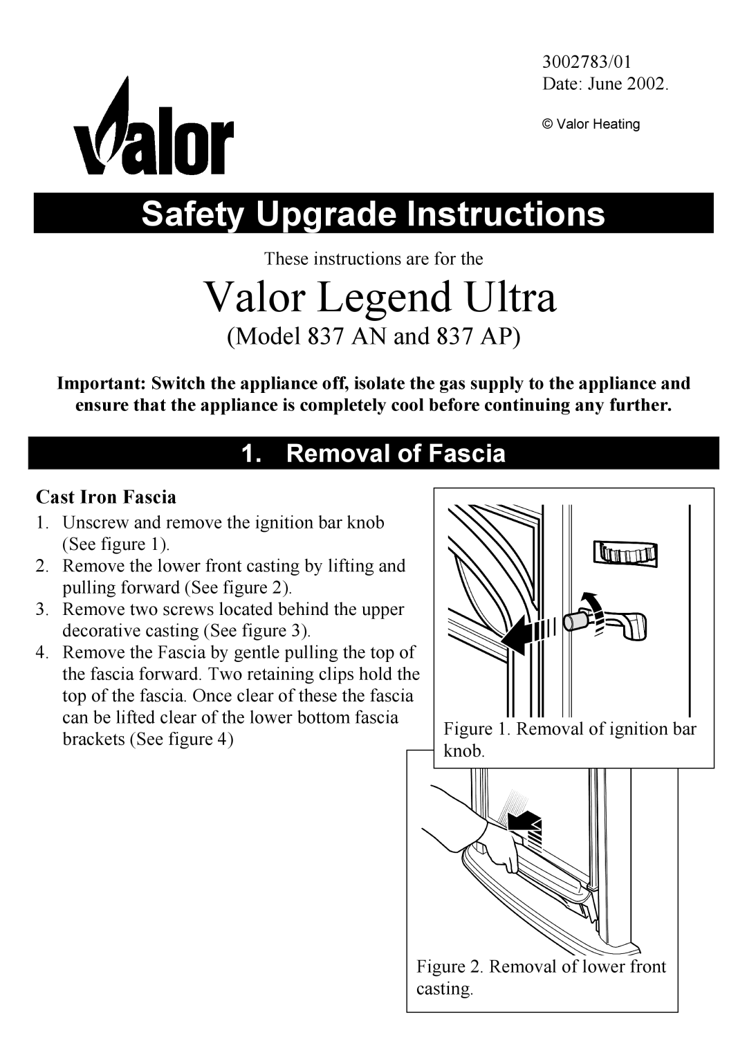 Valor Auto Companion Inc 837 AP, 837 AN manual Valor Legend Ultra, Removal of Fascia 