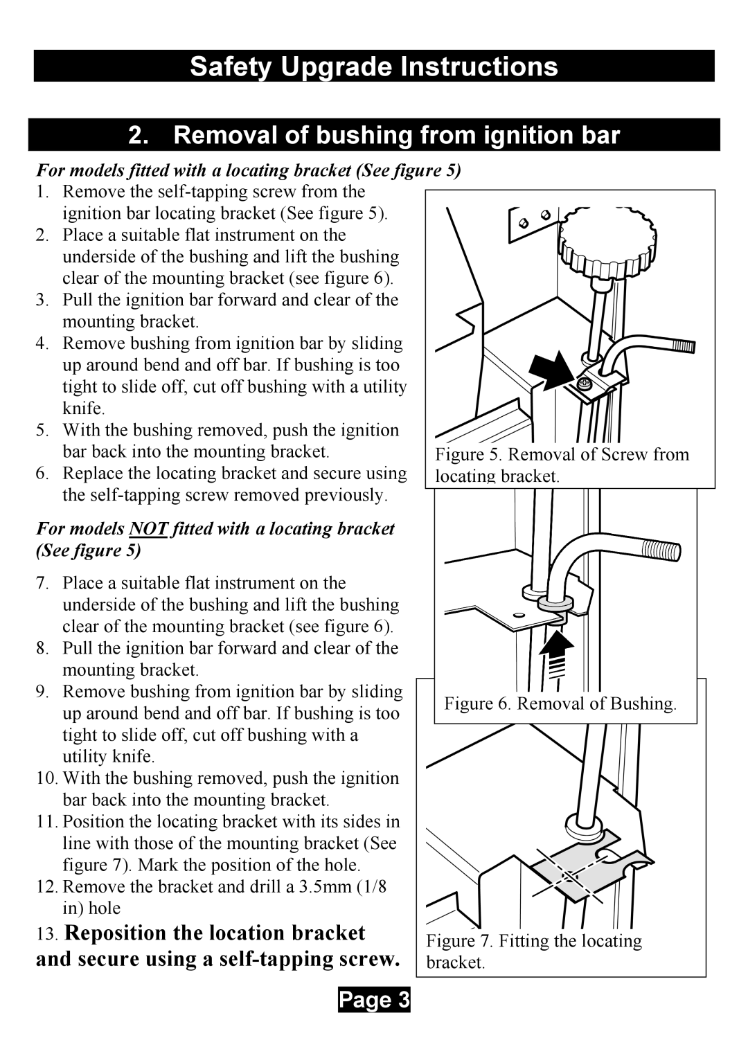 Valor Auto Companion Inc 837 AP Removal of bushing from ignition bar, For models fitted with a locating bracket See figure 