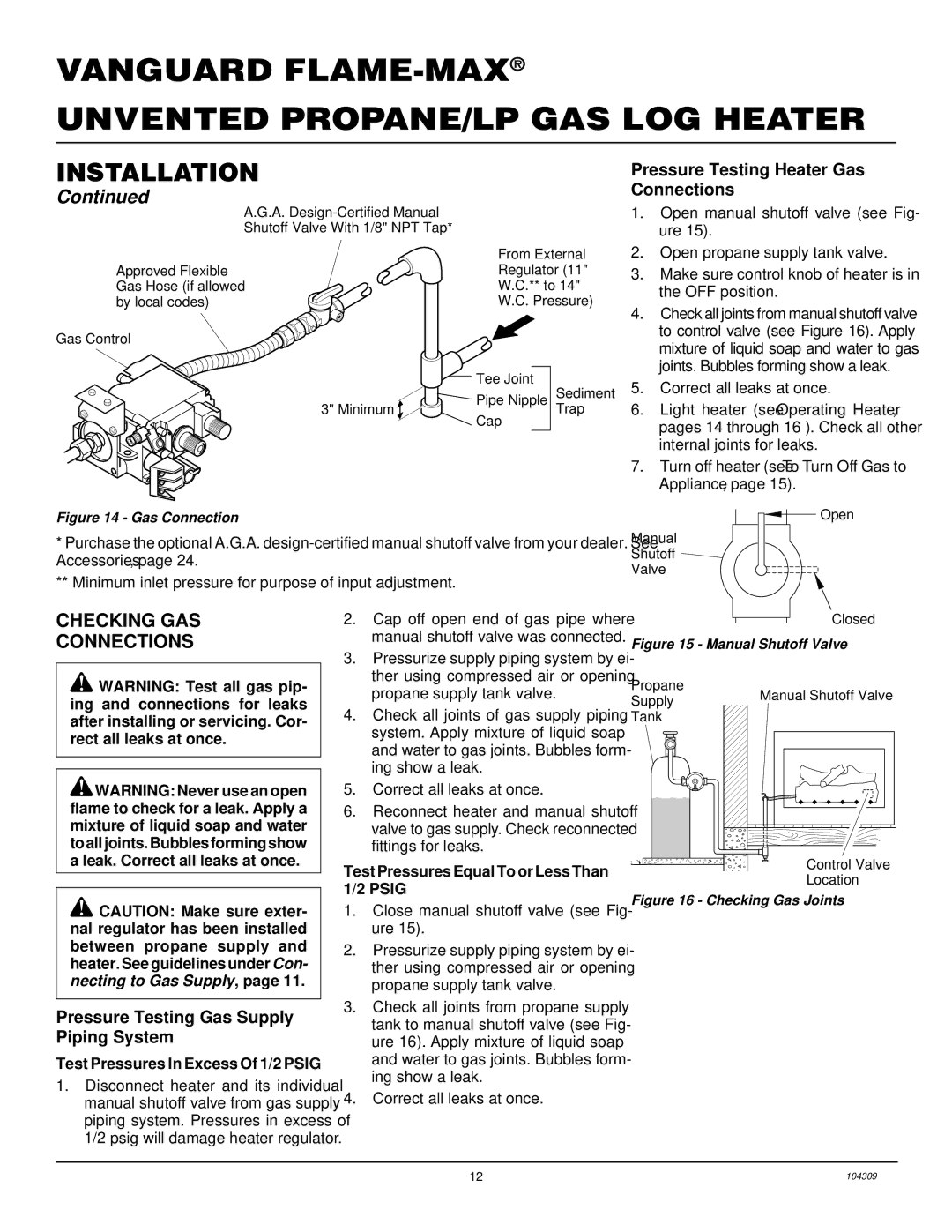 Vanguard Heating 36 Flame Oak Log, 24, 18, 30 Checking GAS Connections, Pressure Testing Heater Gas Connections 