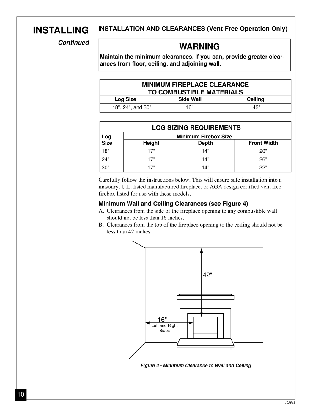 Vanguard Heating Gas Log Heater Minimum Fireplace Clearance To Combustible Materials, LOG Sizing Requirements 