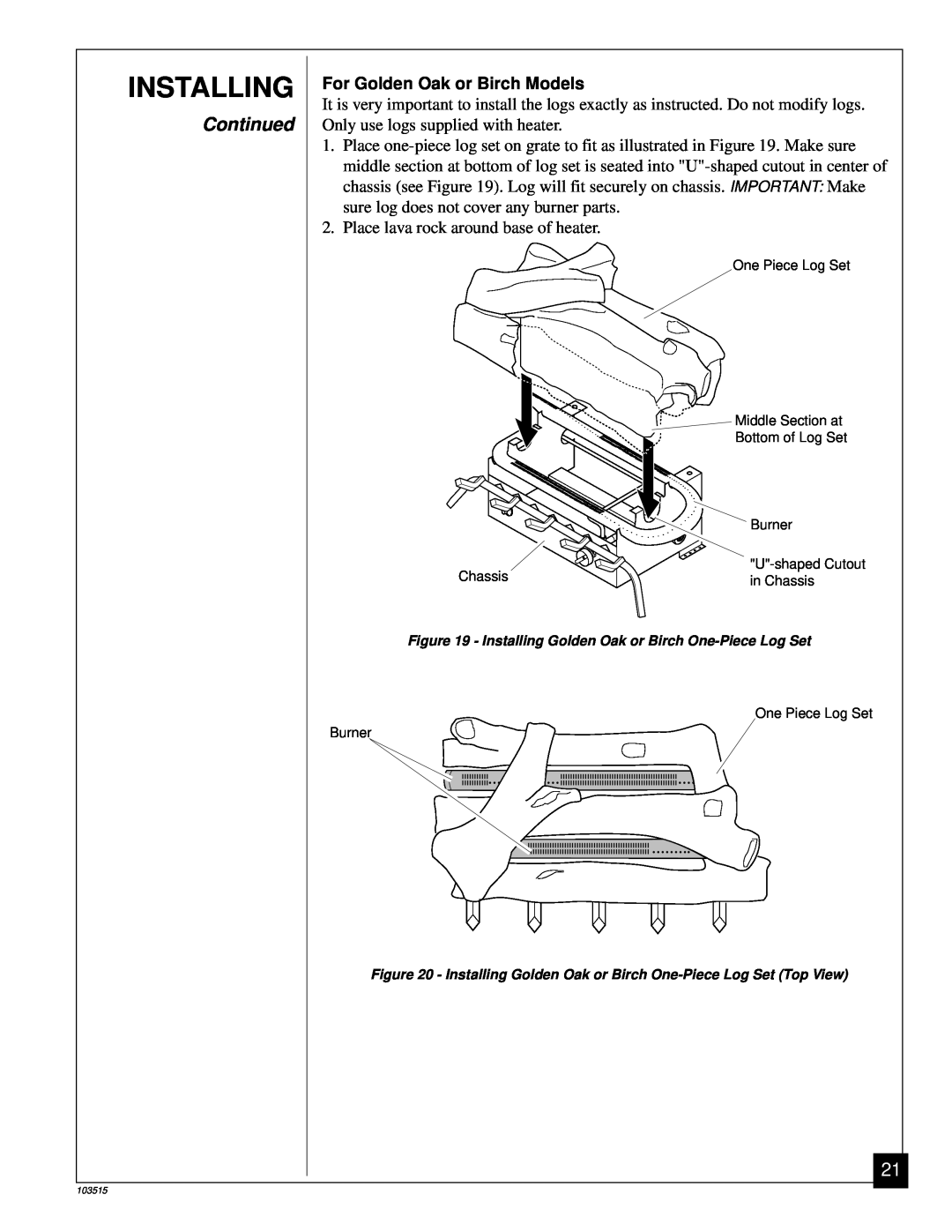 Vanguard Heating Gas Log Heater installation manual Installing, Continued, For Golden Oak or Birch Models 
